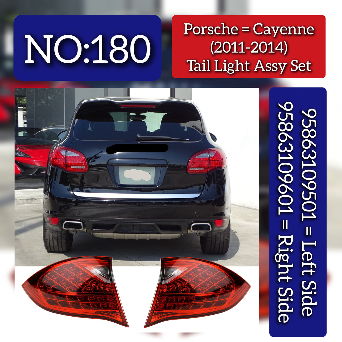 Complete Tail Light Assembly Left 95863109501 & Right 95863109601 Compatible With Porsche Cayenne (2011-2014) Tag No.180