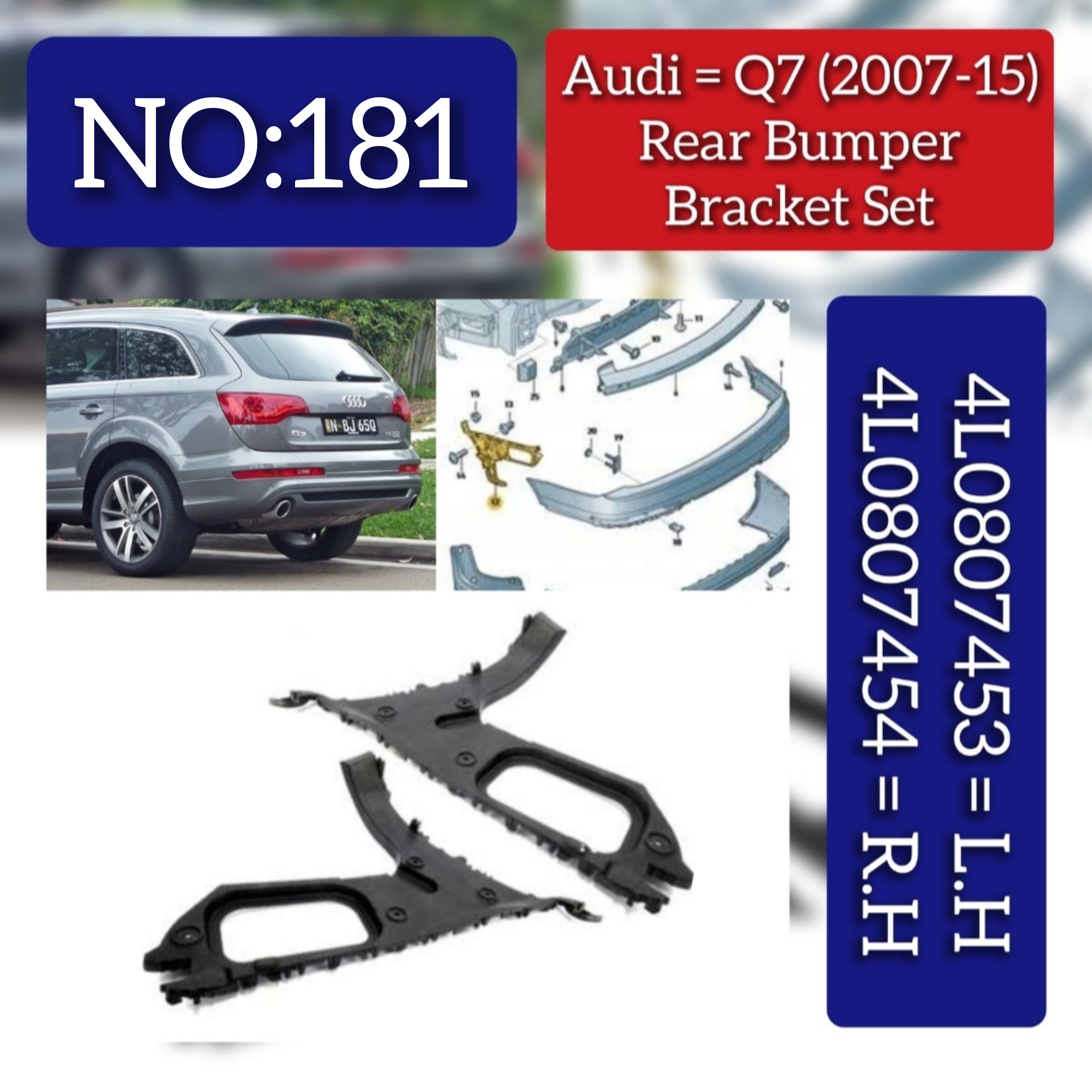 Rear Bumper Bracket Left 4L0807453 & Right 4L0807454 Compatible With  AUDI Q7 (4LB)  2007-2015 Tag No.181
