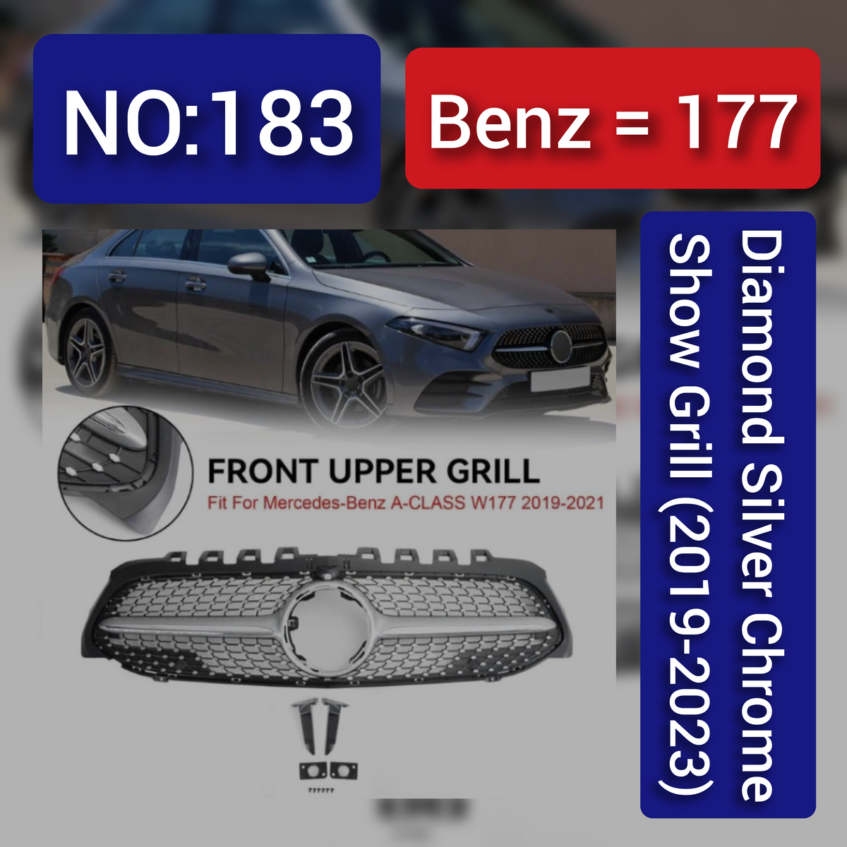 Benz = 177 Diamond Silver Chrome Show Grill (2019-2023) Tag 183