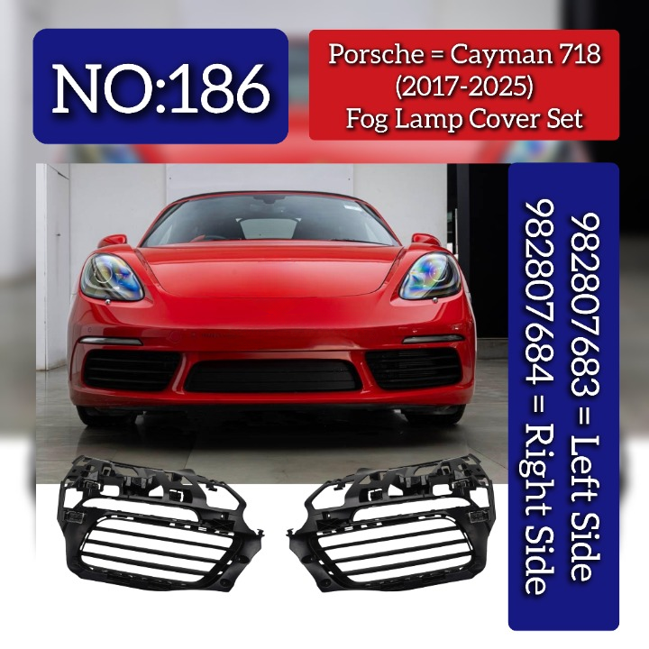 Fog Lamp Cover Set Right 982807684 & Left 982807683 Compatible With Porsche Cayman 718 (2017-2025) Tag No.186