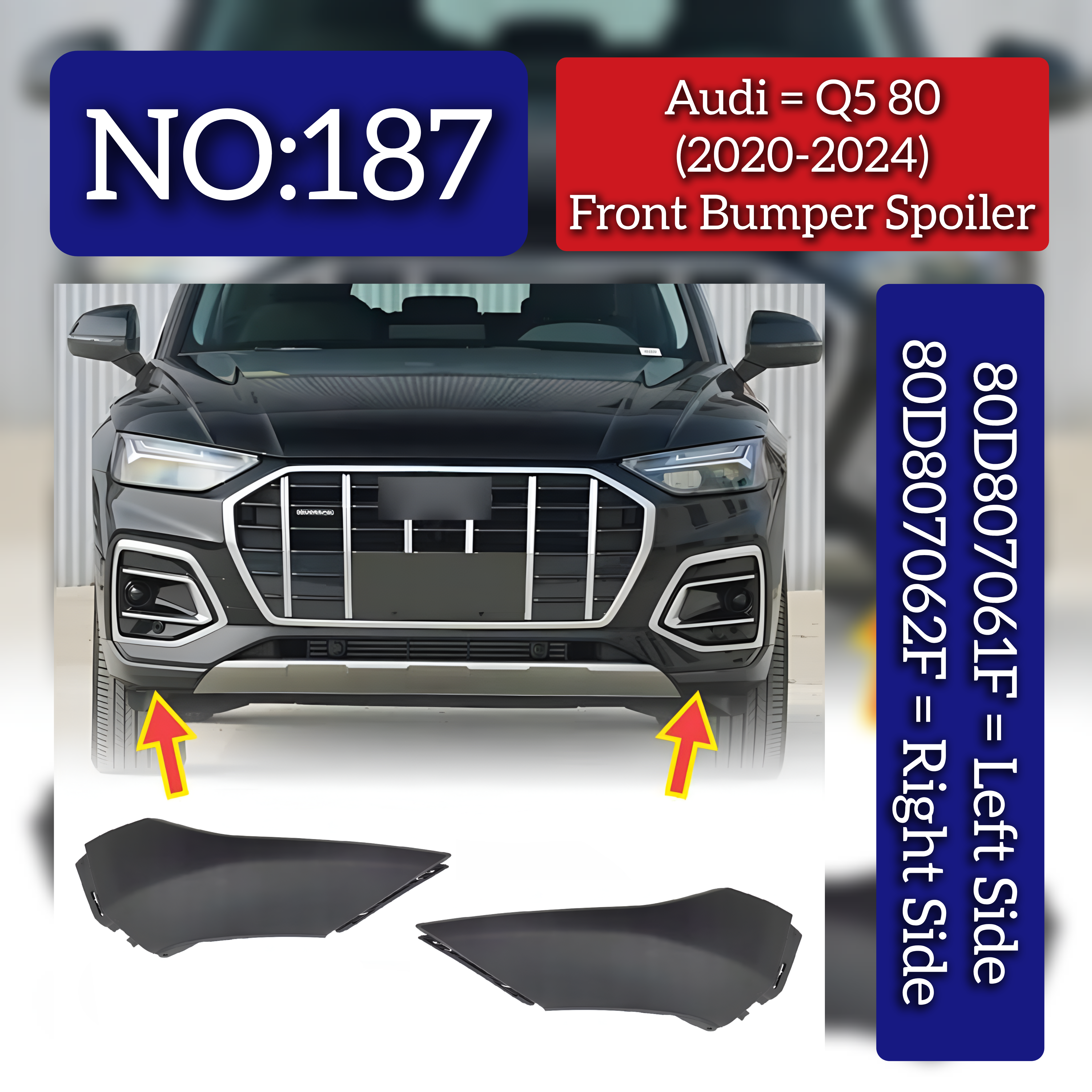 Front Bumper Spoiler Left 80D807061F & Right 80D807062F Compatible With Audi Q5 80 (2020-2024) Tag No.187