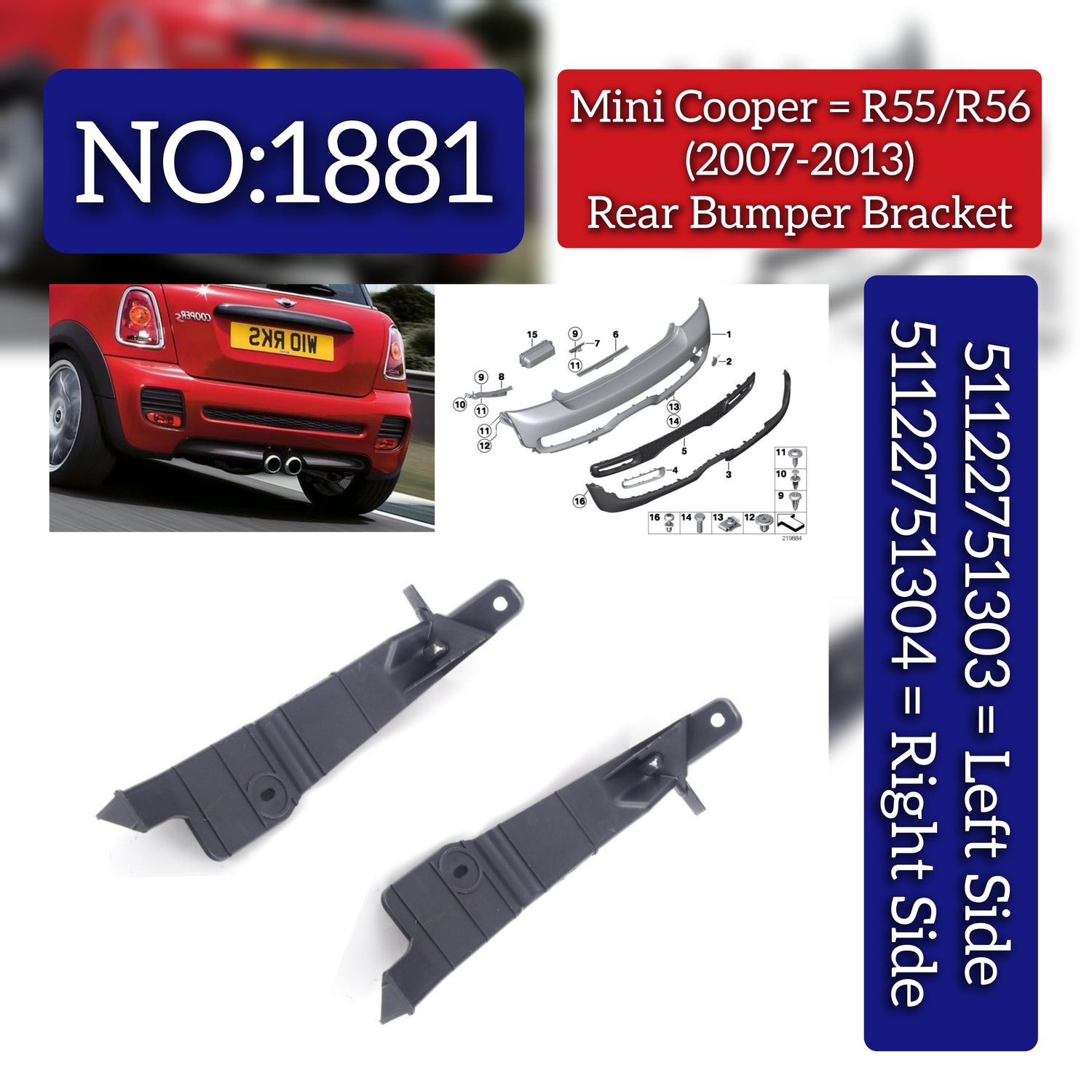 Rear Right Bumper Support 51122751304 Compatible With Mini Cooper S (R56) (2007-2013) Tag No.1881 (2007-2013) Tag