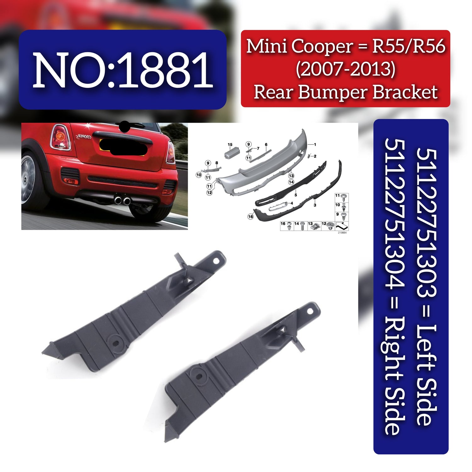 Rear Bumper Bracket Left 51122751303 & Right 51122751304 Compatible With Mini Cooper Clubman (R55), Hardtop (R56) (2007-2013) Tag No.1881