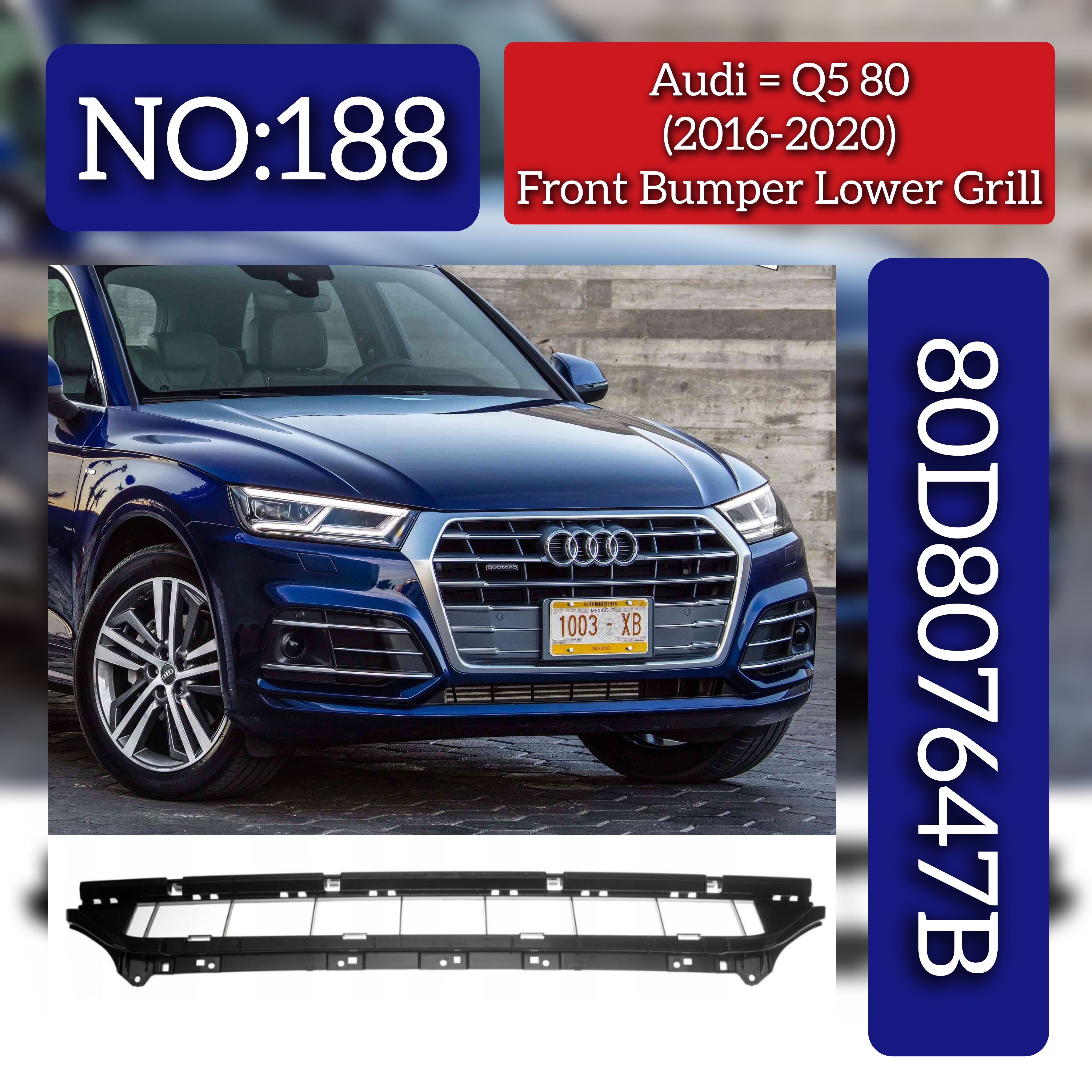 Front Bumper Lower Grill 80D807647B Compatible With Audi Q5 80 (2016-2020) Tag No.188