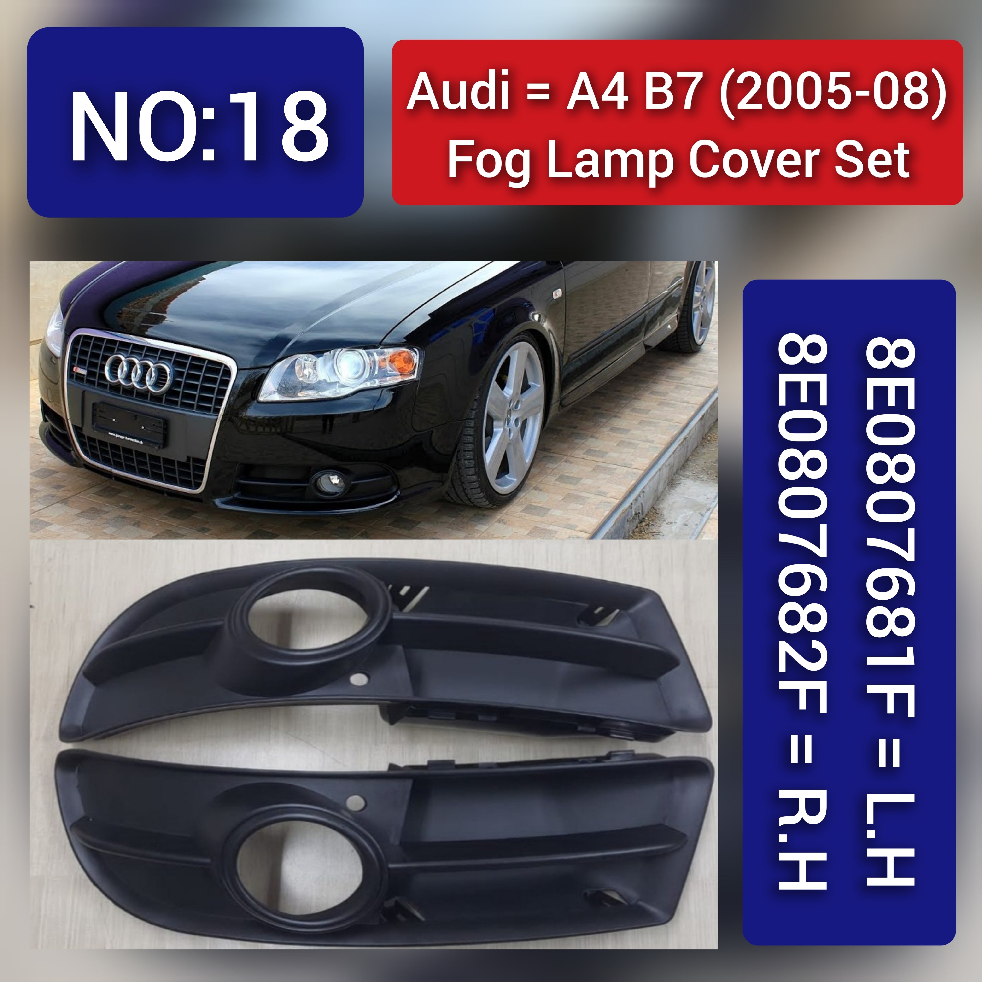 Fog Lamp Cover Compatible With AUDI A4 B7 2005-2008 Fog Lamp Cover Left 8E0807681F & Right 8E0807682F Tag-FC-18