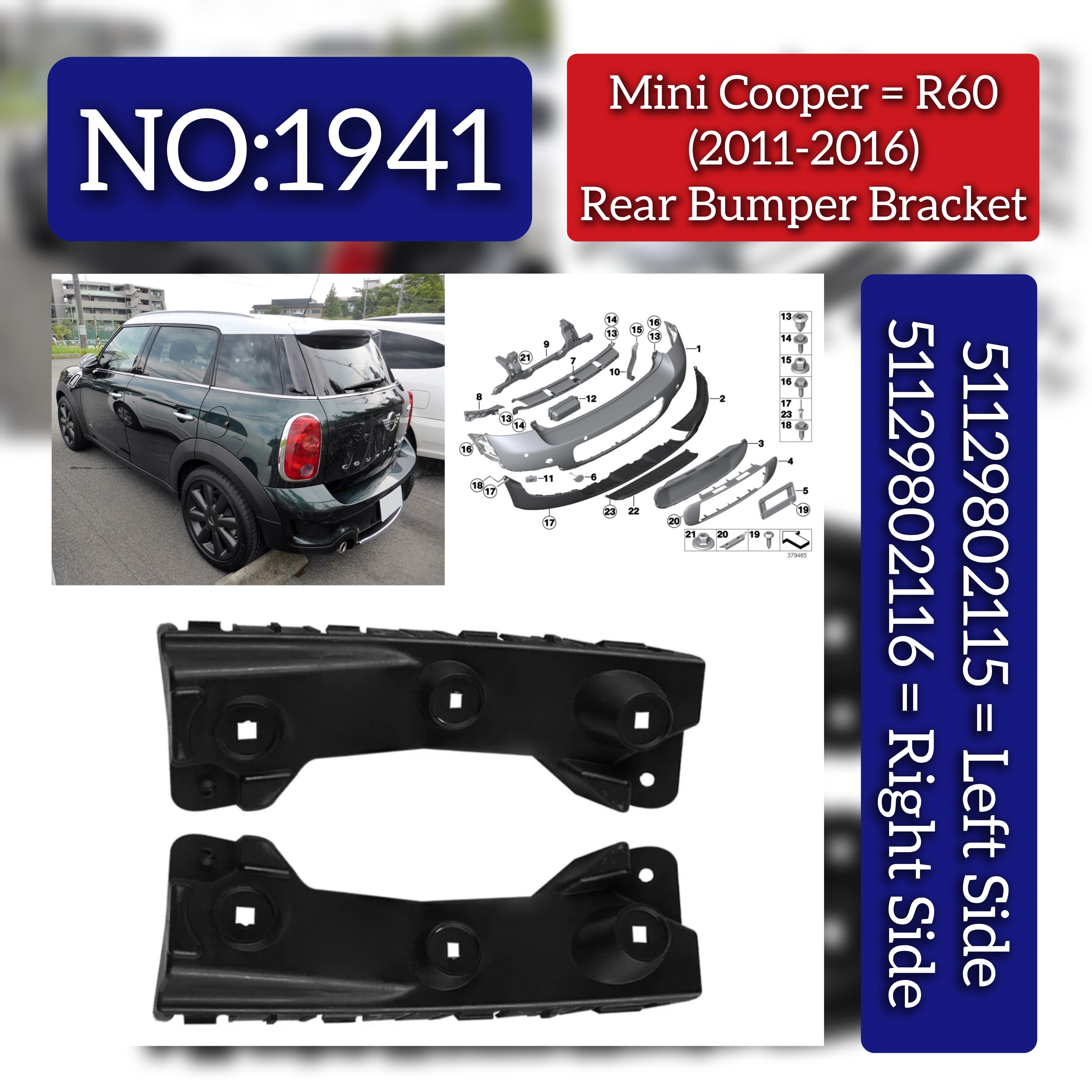 Rear Bumper Support Left 51129802115 Right 51129802116 Compatible With MINI COUNTRYMAN (R60) | MINI COUNTRYMAN / COOPER COUNTRYMAN | CROSSOVER (2011-2016) Tag No.1941