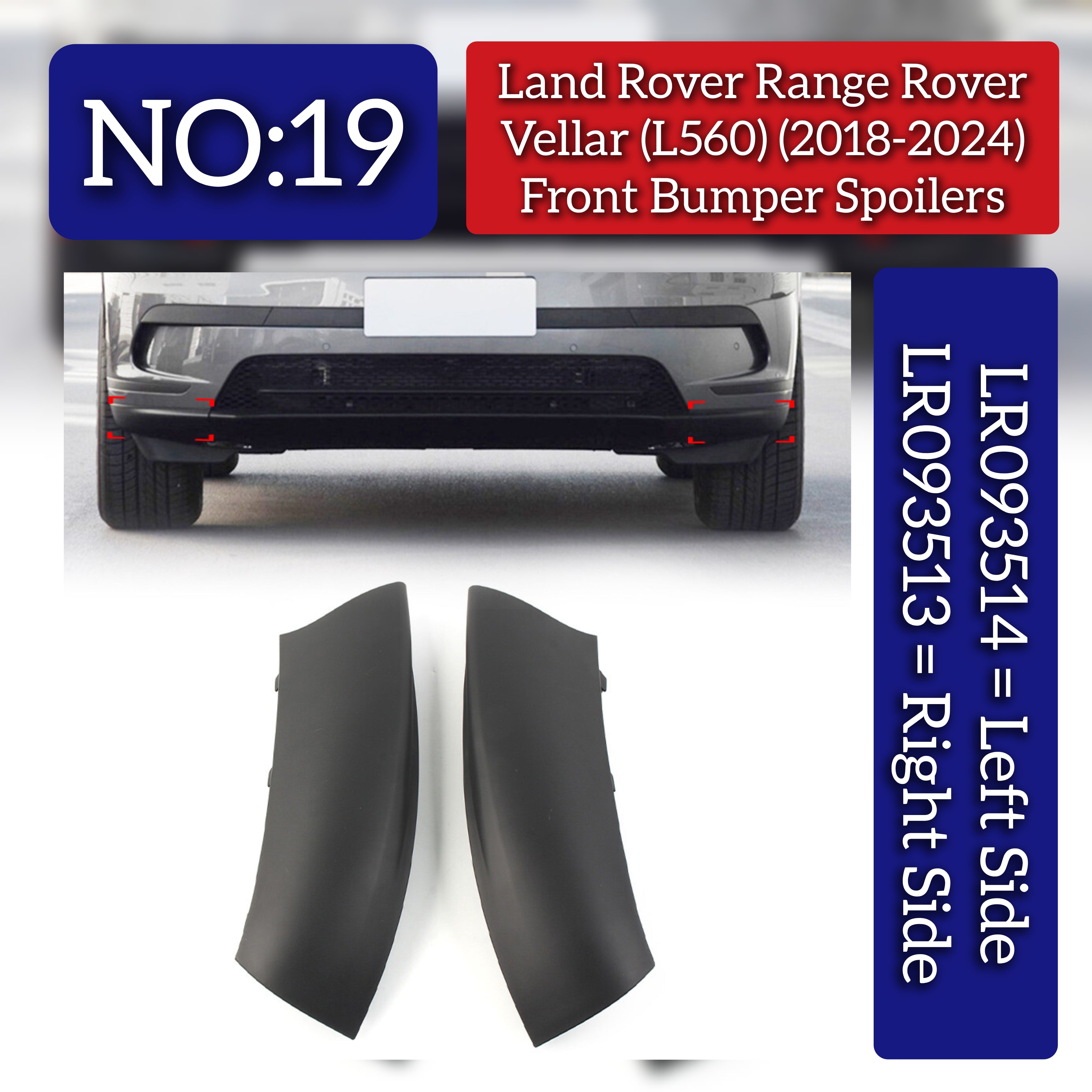 Front Bumper Spoiler Right LR093513 & Left LR093514 Compatible With Land Rover Range Rover Velar - L560 (2018-2024) Tag No.19