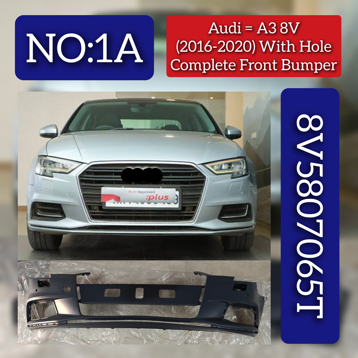 Front Complete Bumper With Hole 8V5807065T 8V5807065S Compatible With Audi A3 Convertible (8V7, 8VE) & A3 Limousine (8VS, 8VM) - (2016-2020) Tag No.1A