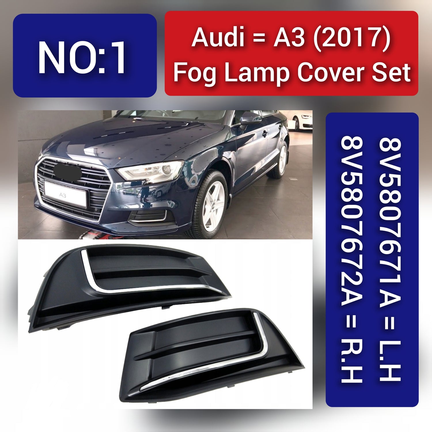 Fog Lamp Cover Left 8V5807671A & Right 8V5807672A Compatible With AUDI A3 2017 Tag-FC-01