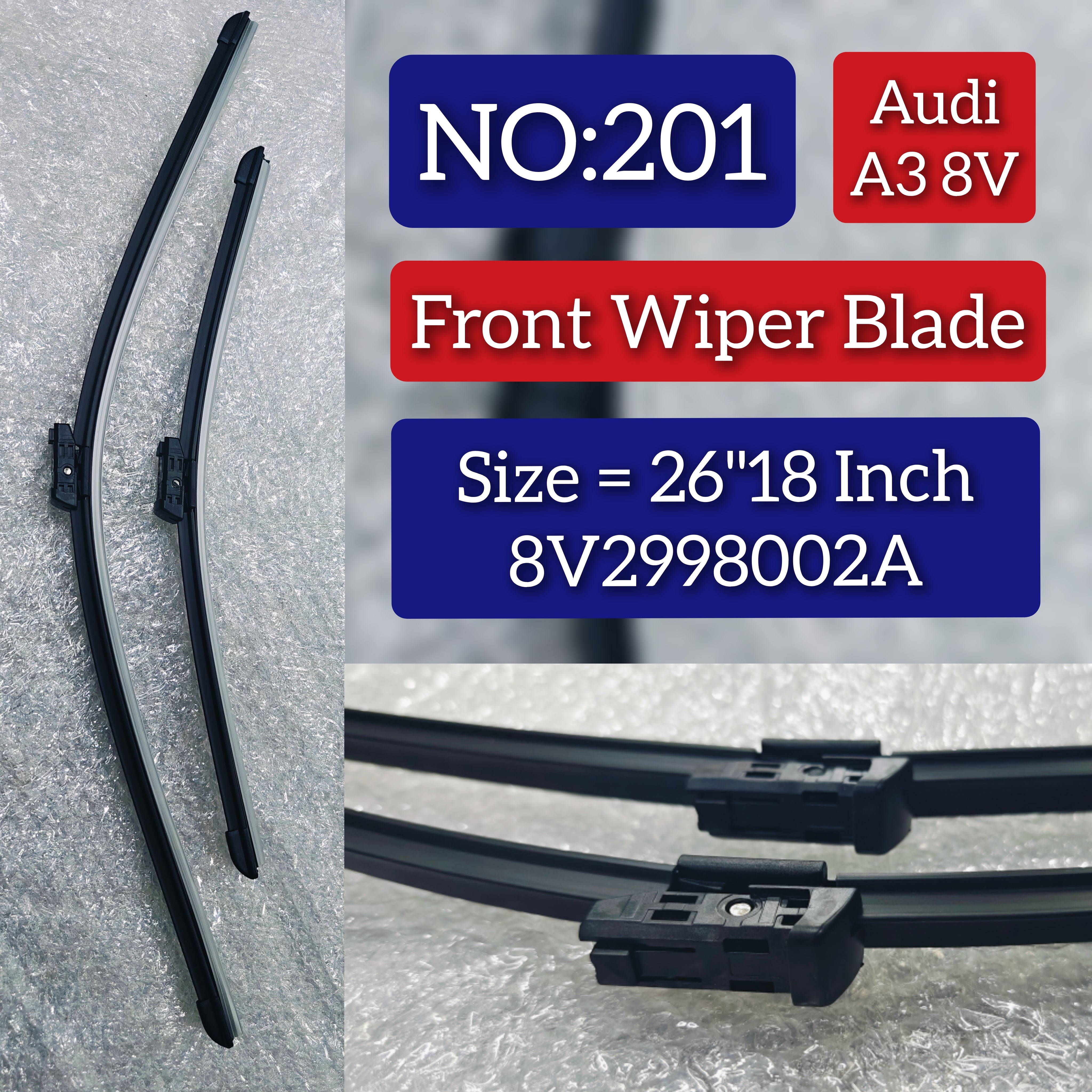 Front Wiper Blade Set (26'18 Inch) 8V2998002A 82C998002 89A998002A 8V1955425 8V1955426 8V2998002 Compatible with AUDI A3 8V Tag No.201