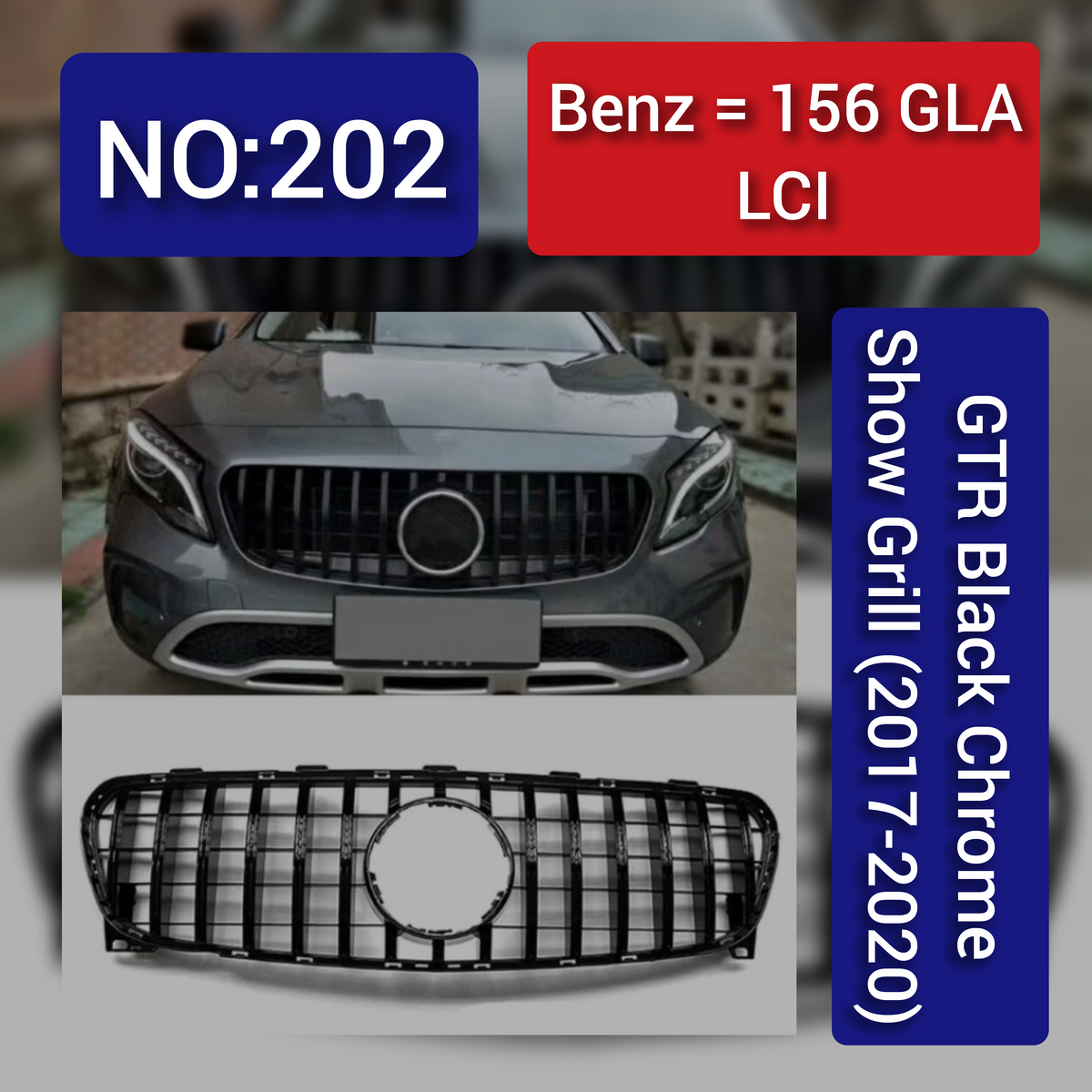 Benz = 156 GLA LCI GTR Black Chrome Show Grill (2017-2020) Tag 202