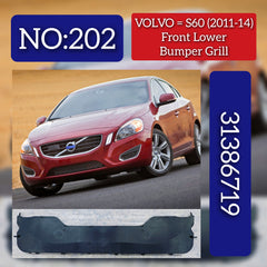 Front Lower Bumper Grill 31386719 Compatible With VOLVO S60 II (134) (2011-2014) Tag No.202