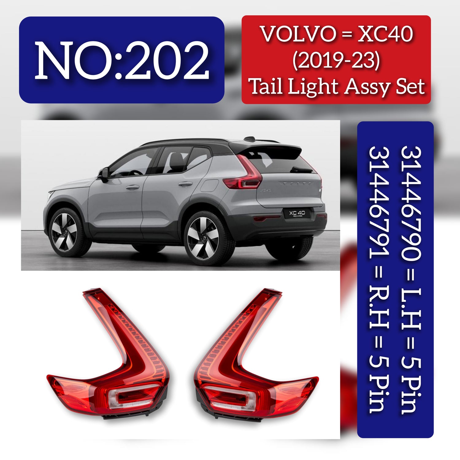 Tail Light Rear Lamp Left 31446790 & Right 31446791 Compatible With VOLVO XC40 (2019-2023) Tag No.202