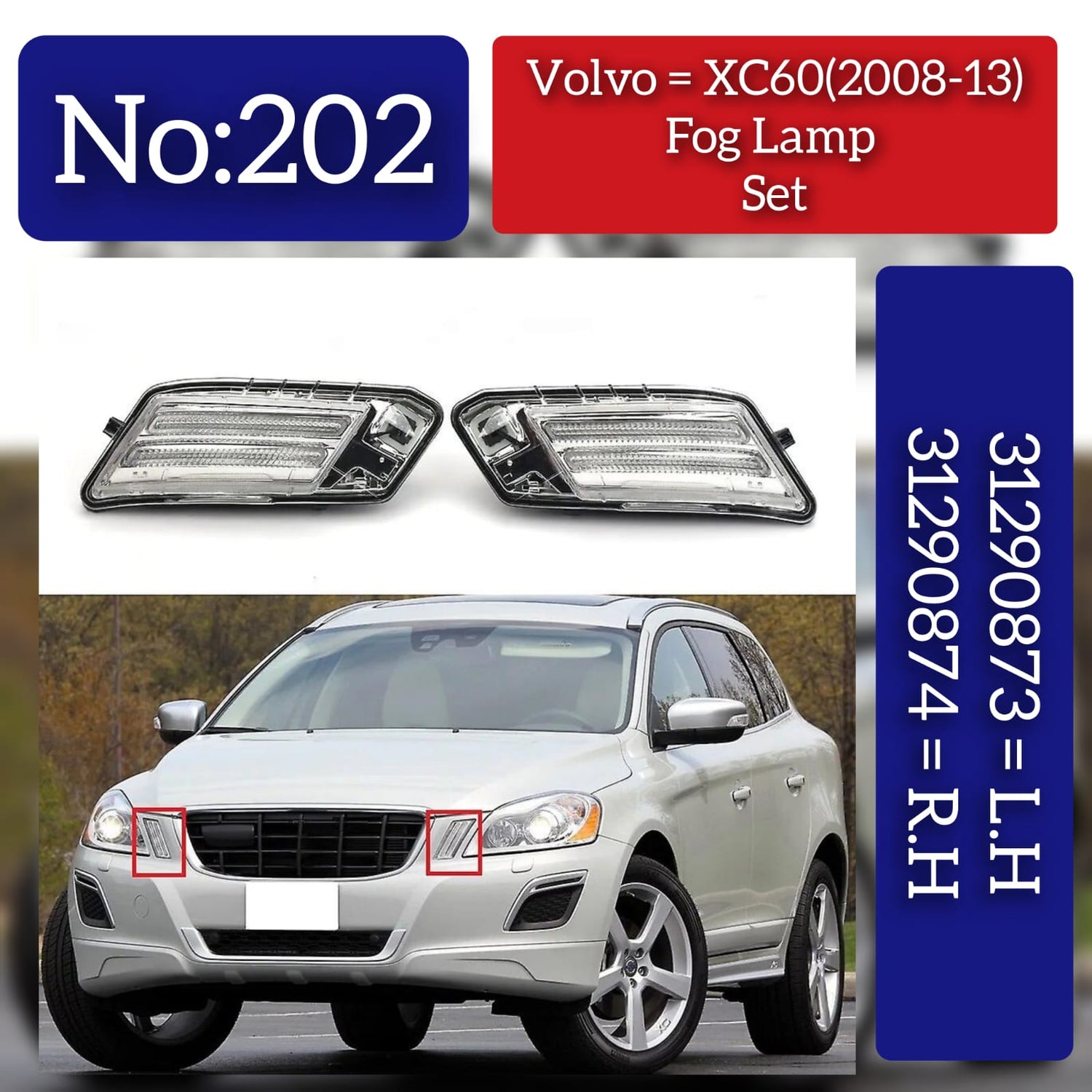 Fog Lamp Set Left 31290873 Right 31290874 Compatible With VOLVO XC60 II (246) Tag No.202