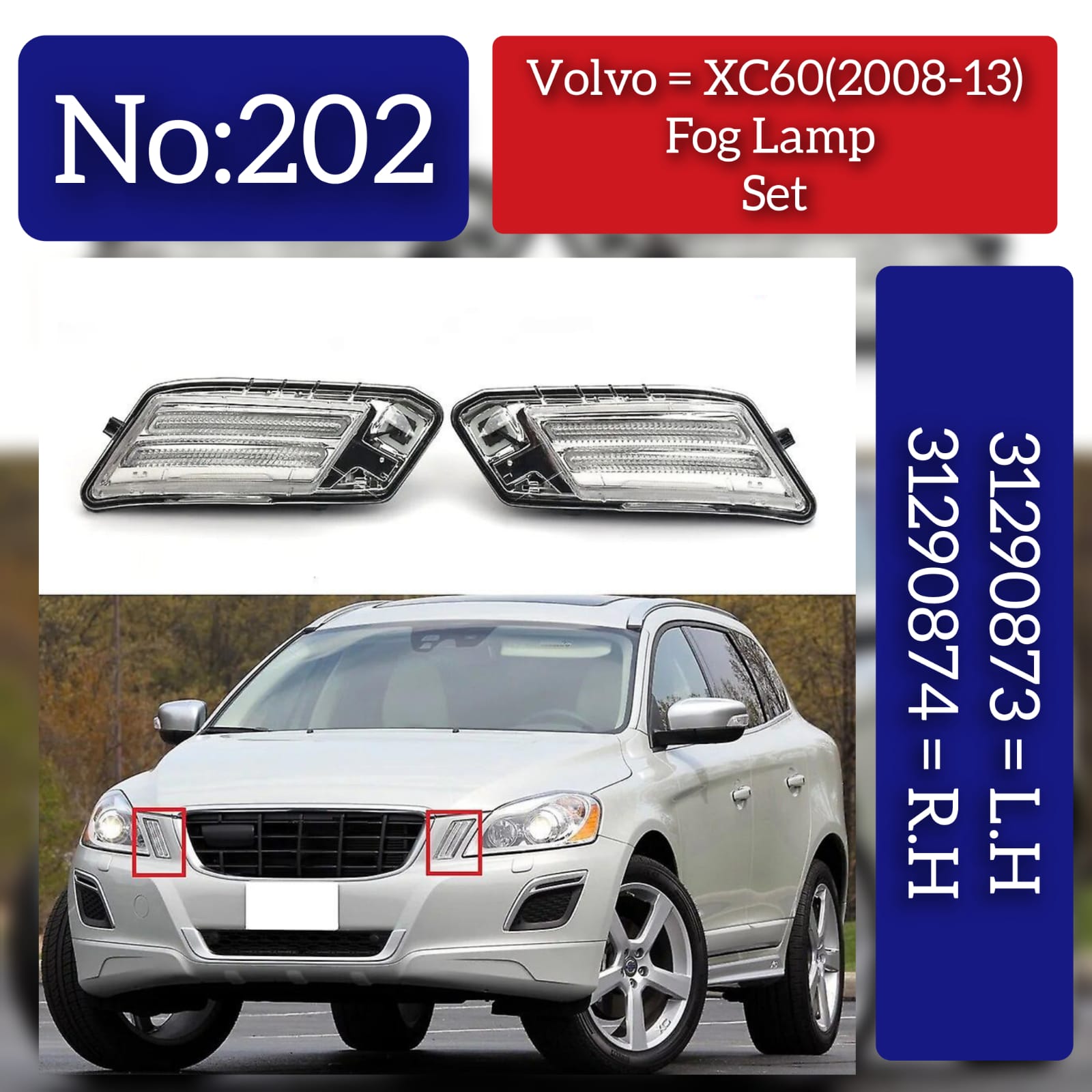 Fog Lamp Right 31290874 & Left 31290873 31290873A Compatible With Volvo XC60 (2008-2013) Tag No: 202