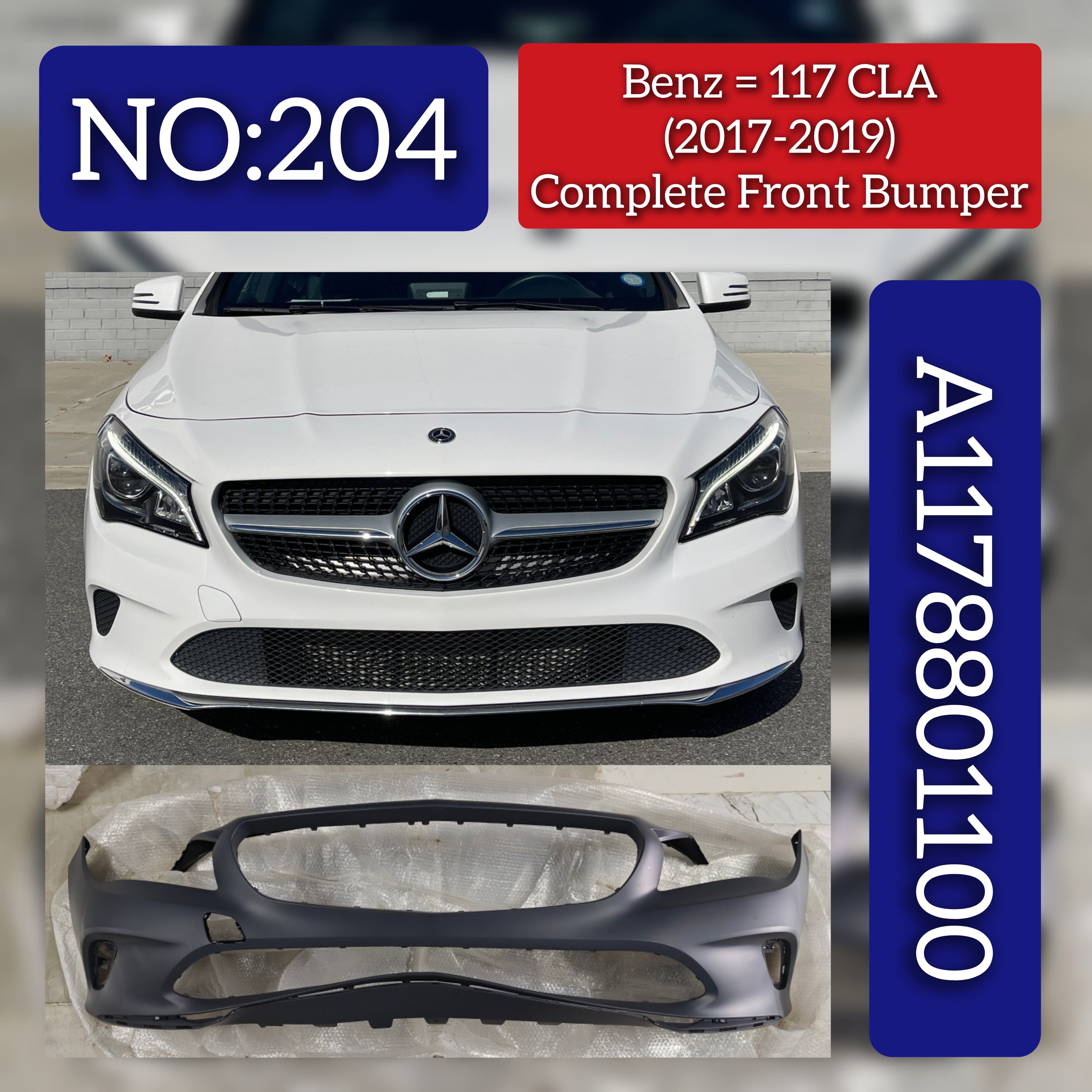 Front Bumper A1178801100 Compatible With MERCEDES-BENZ CLA C117 2017-2019 No :- 204