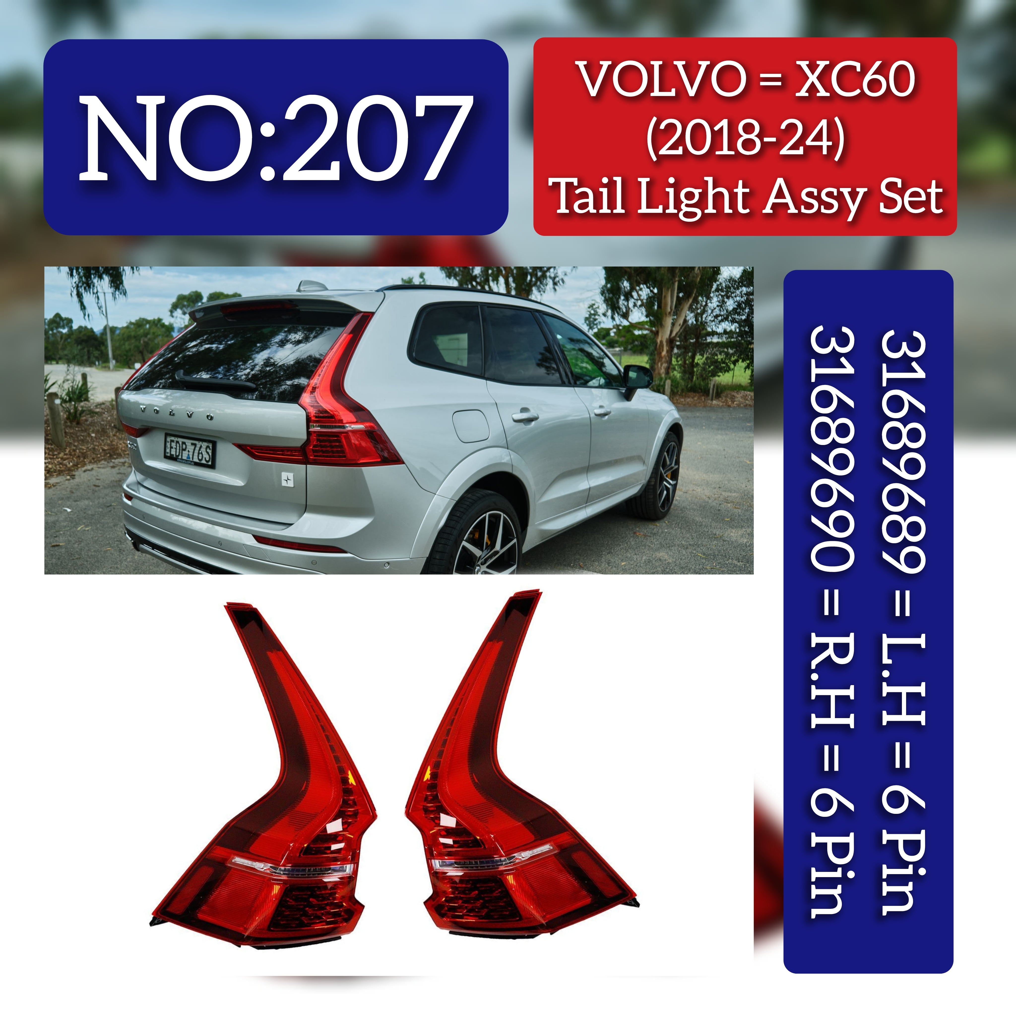 Tail Light Rear Lamp Left 31689689 & Right 31689690 Compatible With VOLVO XC60 Tag No.207