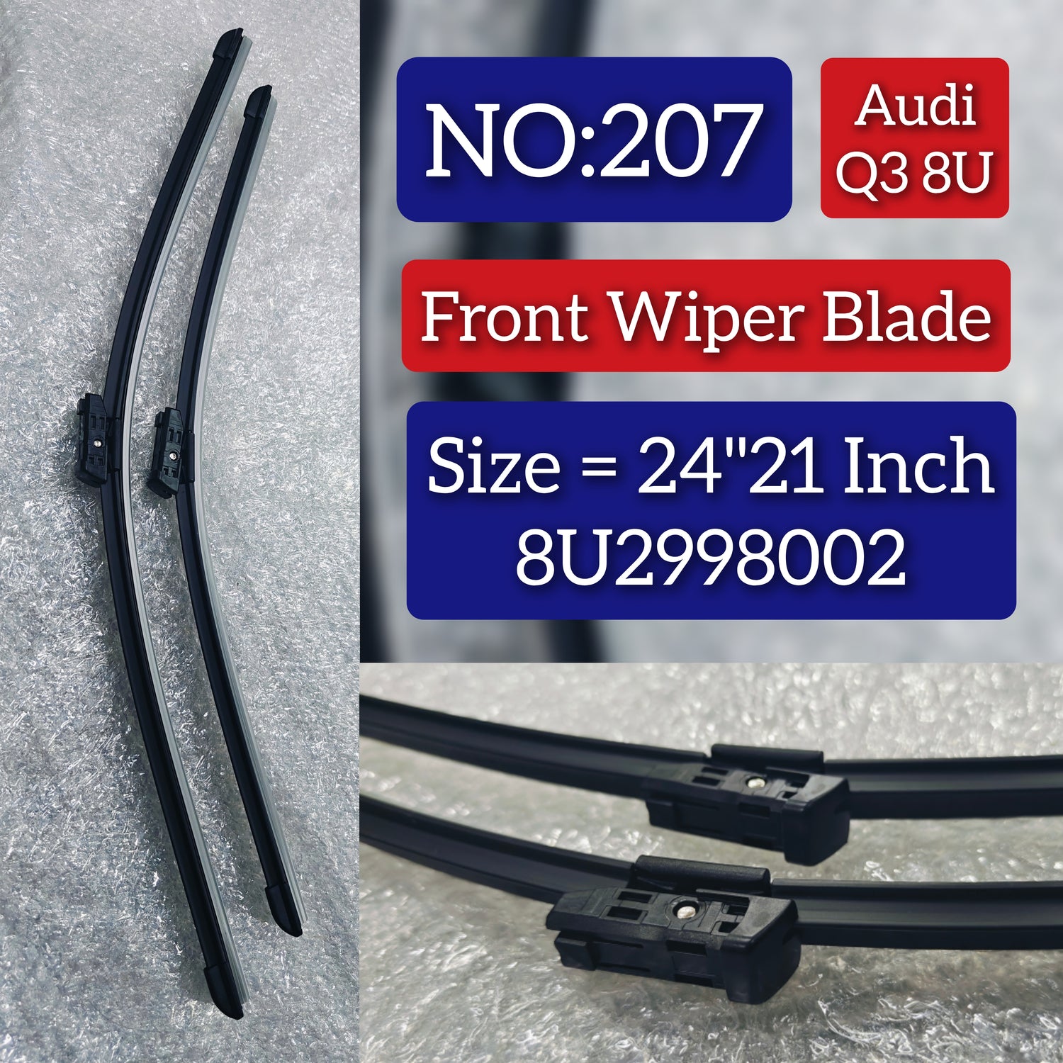 Front Wiper Blade Set (24"21 Inch) 8U2998002 8F2998002A 8K2955425A 8K2955426A 8K2998002 8K2998002A 8R2998002 8U1955425 8U1955426 Compatible With AUDI Q3 Q5 8U (8RB) Tag No.207