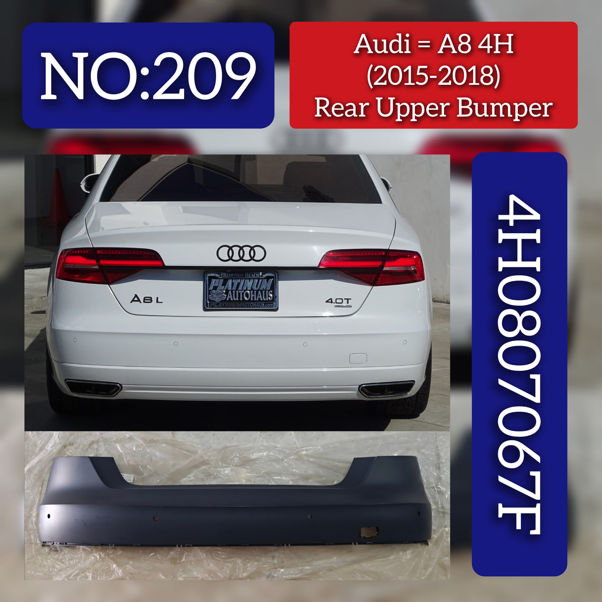Rear Upper Bumper 4H0807067A Compatible With AUDI A8 D4 - (2015-2018) Tag No.209
