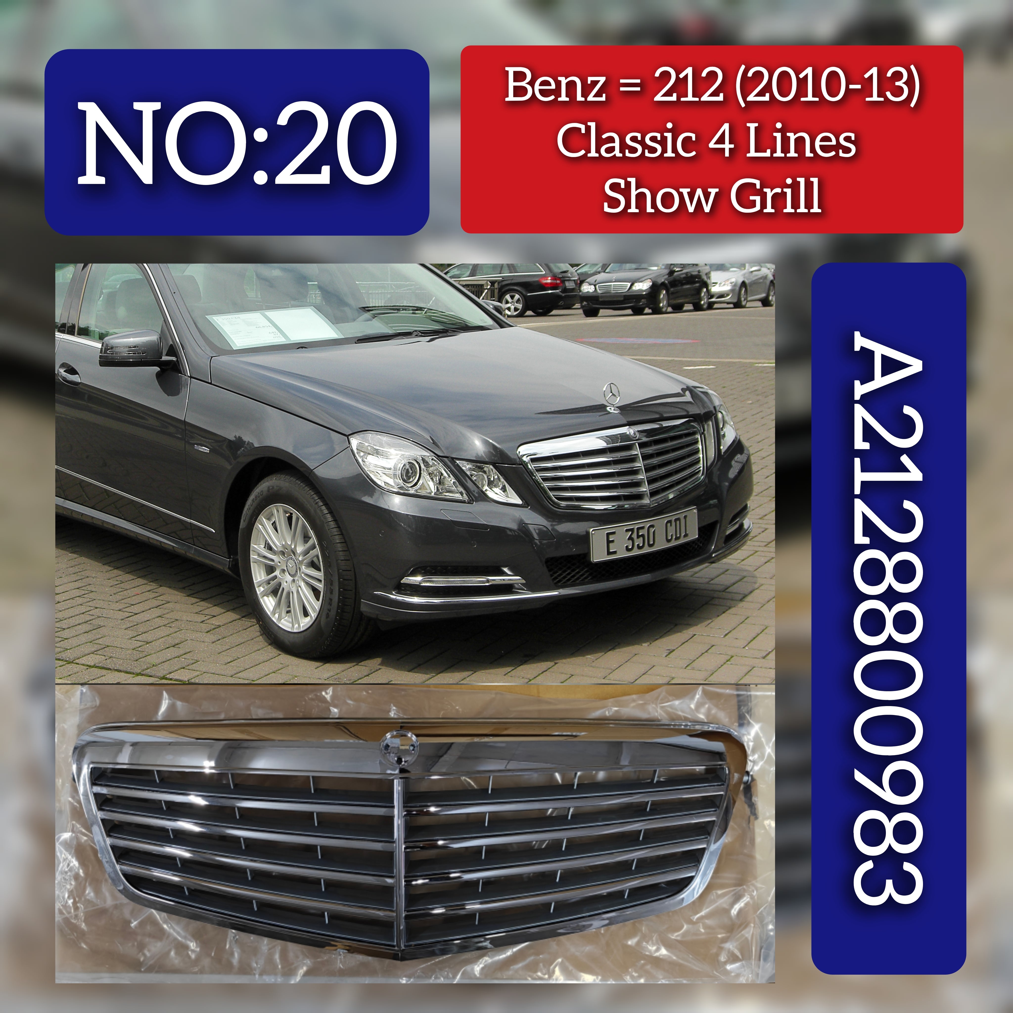 Show Grill (4 Lines) 2128800983 A2128800983 2128800983A  Compatible With Mercedes Benz  E-Class (W212) (2010-2013) Tag 20