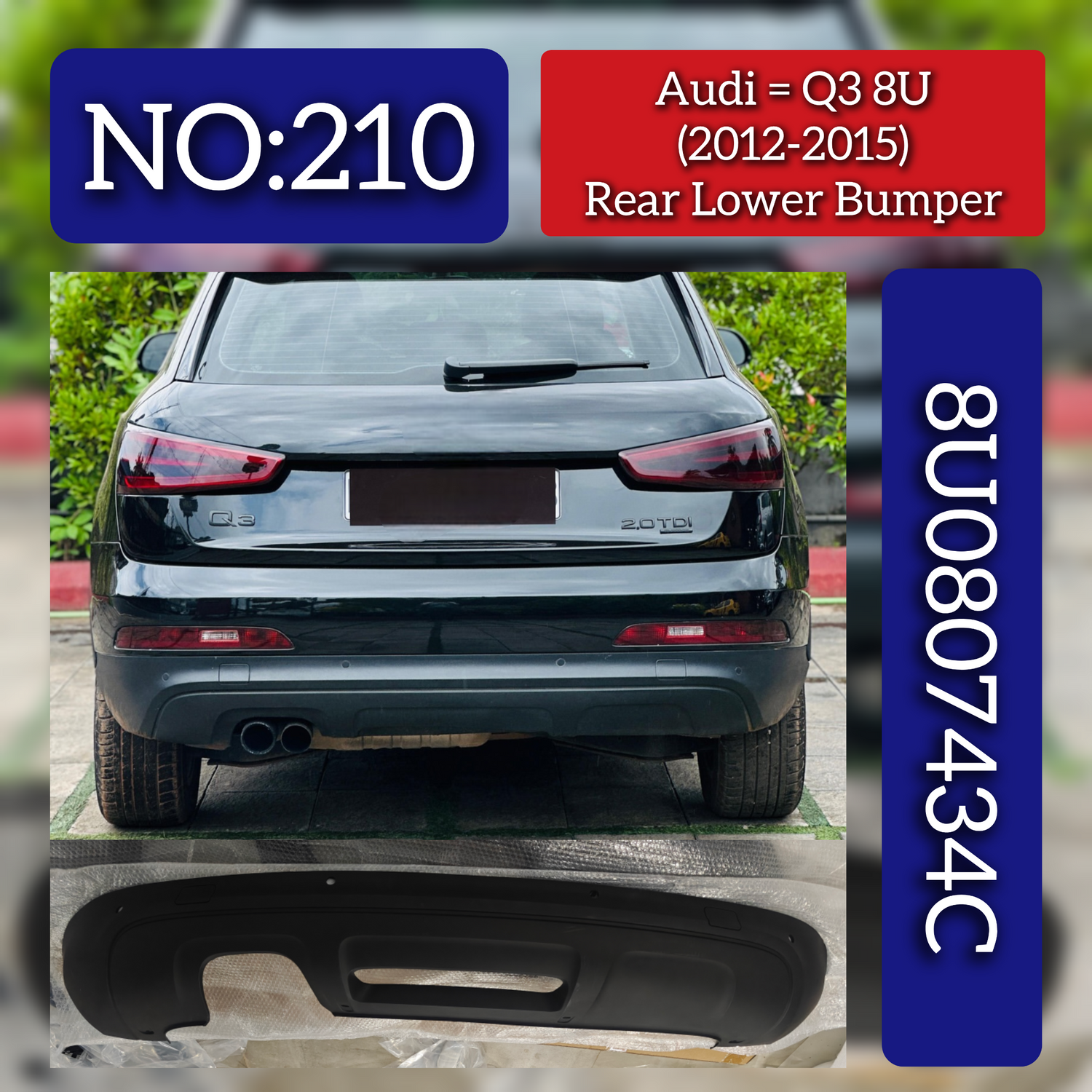 Rear Lower Bumper 8U0807434C Compatible With Audi Q3 8U (2012-2015) Tag No.210