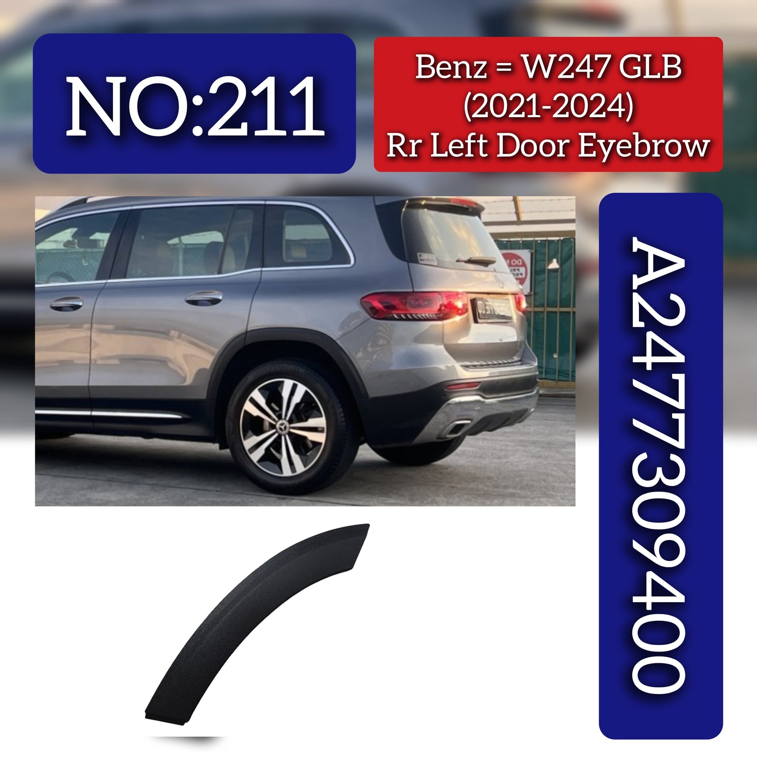 Rear Wheel Arch( EYEBROW ) 2477309400 A2477309400 Compatible With Mercedes-Benz W247 (2021-2024) Tag No.211