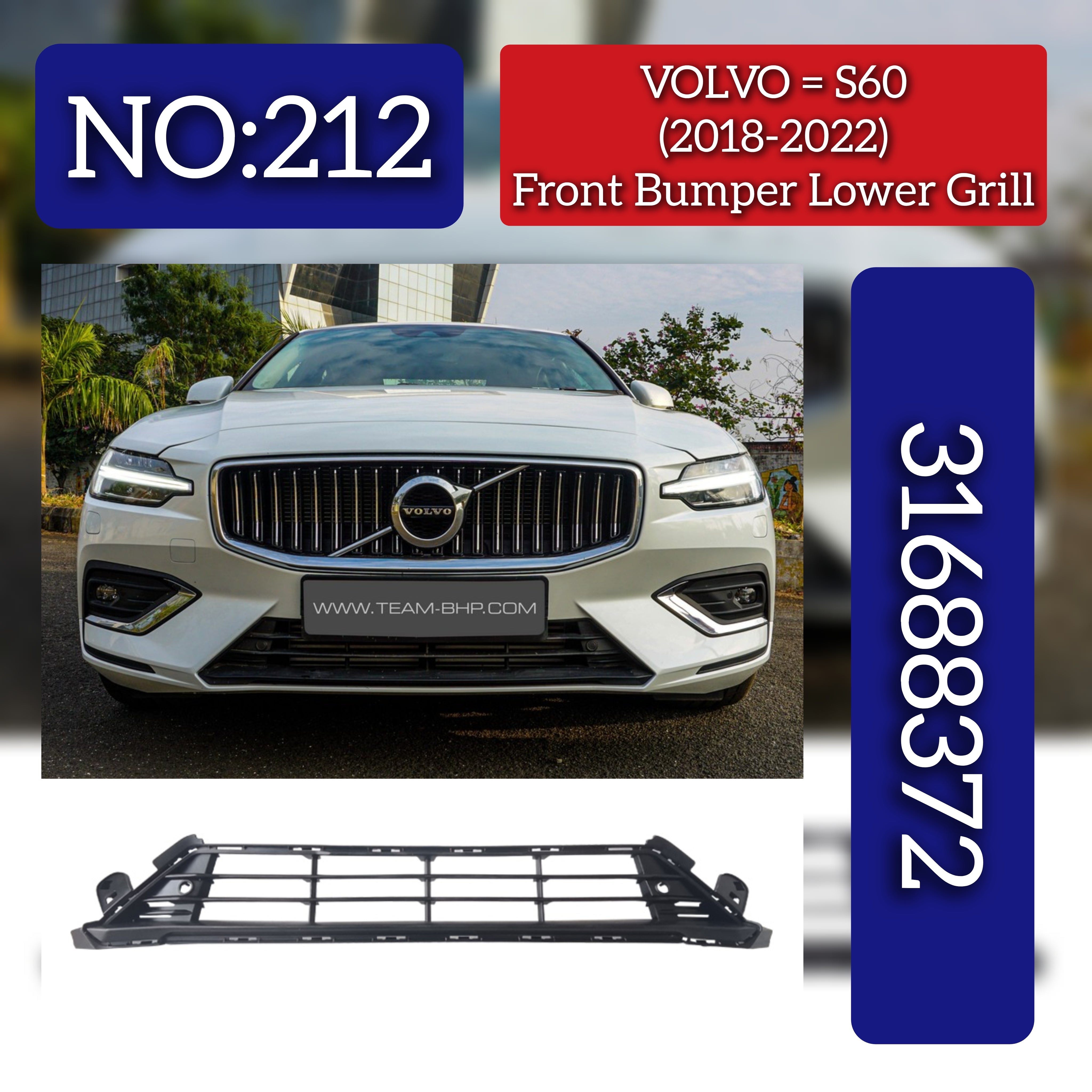 Front Bumper Grill 31688372 Compatible With VOLVO S60 Tag No.212