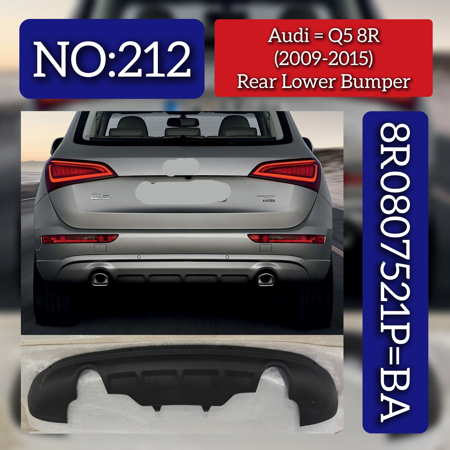 Rear Lower Bumper 8R0807521P=BA Compatible With Audi Q5 8R (2009-2015) Tag No.212