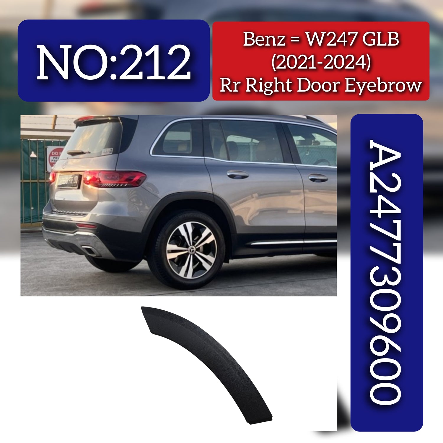 Rear Wheel Arch ( EYEBROW ) 2477309600 A2477309600 Compatible With Mercedes - Benz W247 (2021-2024) Tag No.212