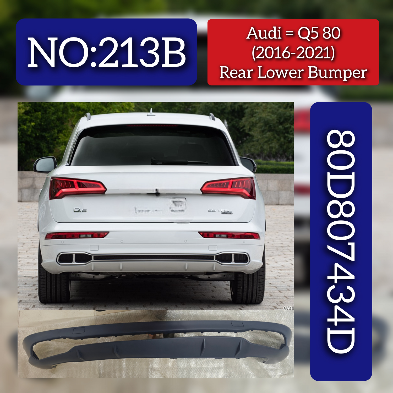 Rear Lower Bumper 80A807434D Compatible With Audi Q5 (2016-21) Tag No:213B
