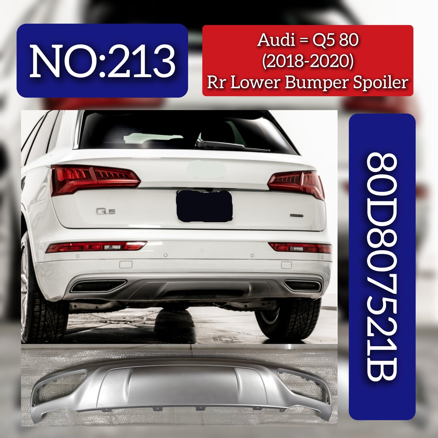 Rear Lower Bumper Spoiler 80D807521B Compatible With AUDI Q5 (2018-2020) Tag No.213