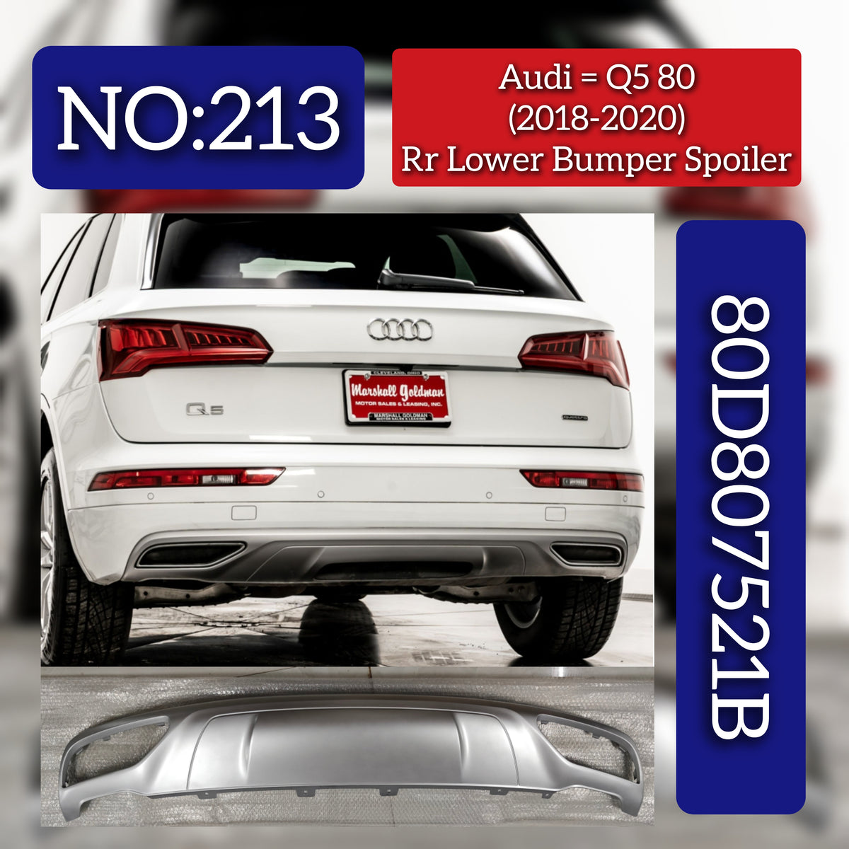 Rear Lower Bumper Spoiler 80D807521B Compatible With AUDI Q5 (2018-2020) Tag No.213