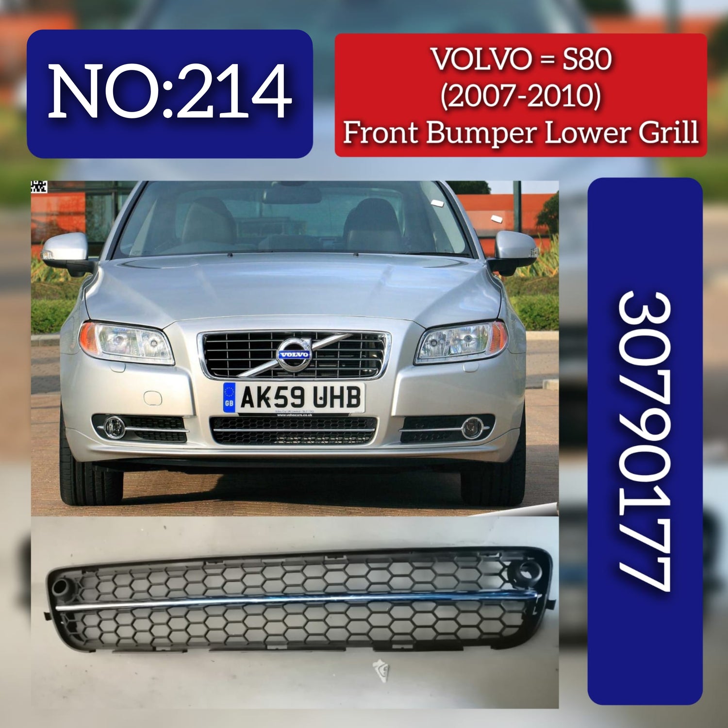 Front Bumper Grill 30790177 Compatible With VOLVO  S80 (275) Tag No.214