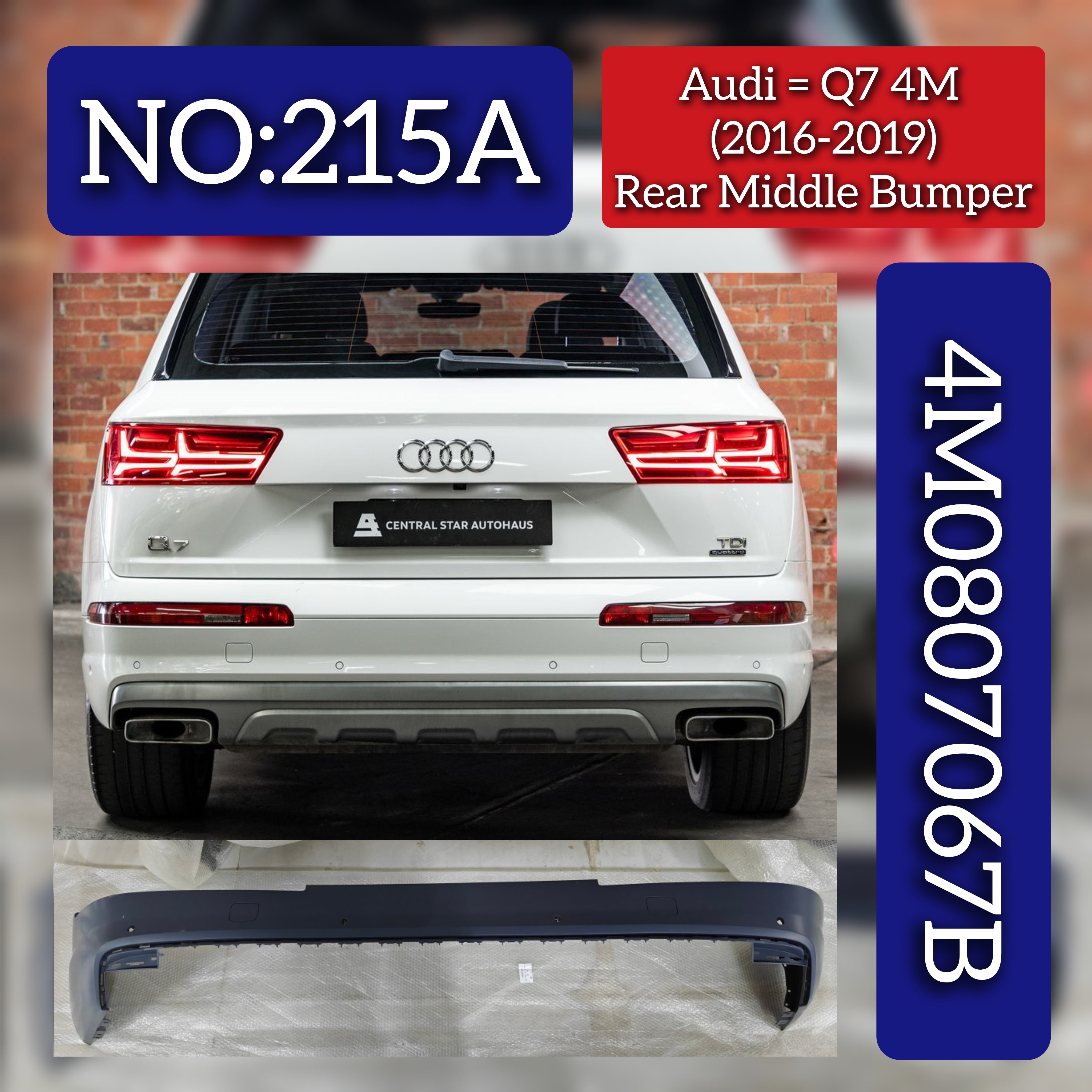Rear Middle Bumper 4M0807067B Compatible With Audi Q7 4M (2016-2019) Tag No.215A