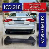 Complete Rear Bumper 8K0807067A 8KD807067A Compatible With AUDI A4 8K (2012-2015) Tag No.218