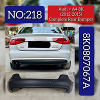 Complete Rear Bumper 8K5807067A Compatible With AUDI A4 B8 (8K2) | A4 / S4 2012-2015 Tag No.218