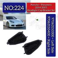 Headlight Bracket/Cap Set Right 97063110400 & Left 97063110300 Compatible With Porsche Panamera (2010-2013) Tag No.224