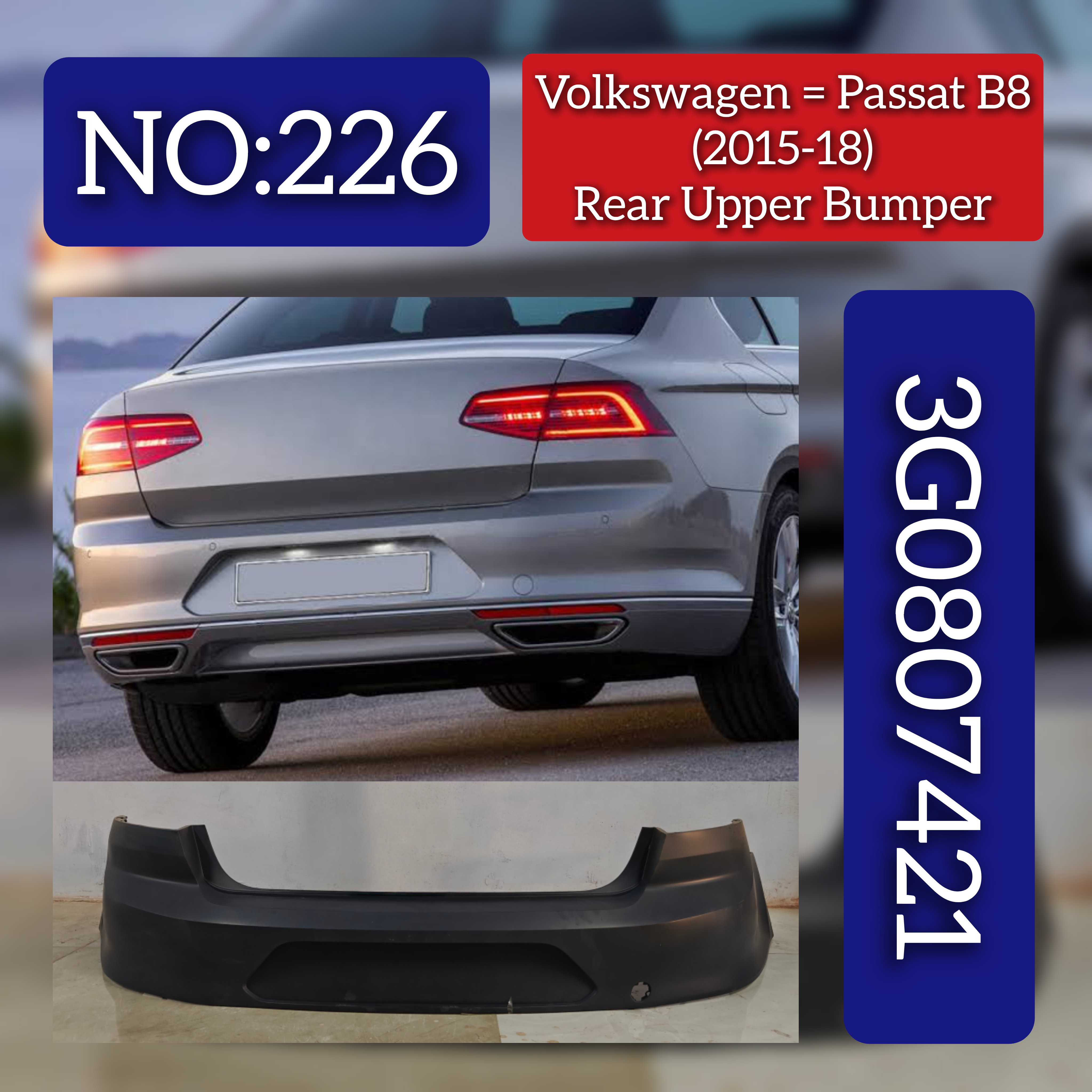 Rear Upper Bumper 3GD807421 Compatible With Volkswagen  PASSAT B8 (362) Tag No.226