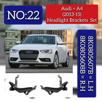 Front Headlight Bracket Left 8K0805607B & Right 8K0805608B  Compatible With AUDI A4 B8 (8K2) | A4 / S4 Tag No.22