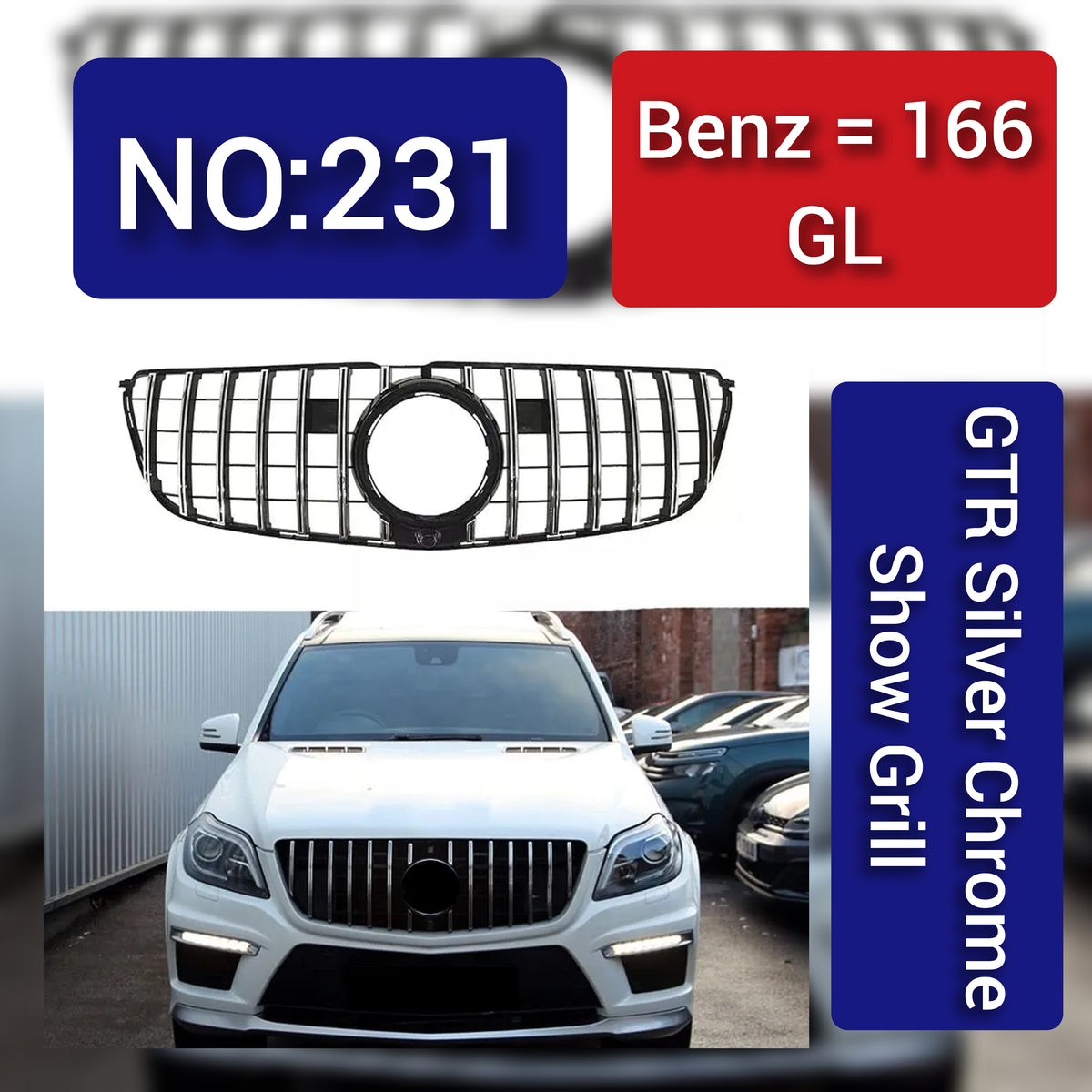 Benz = 166 GL GTR Silver Chrome Show Grill Tag 231