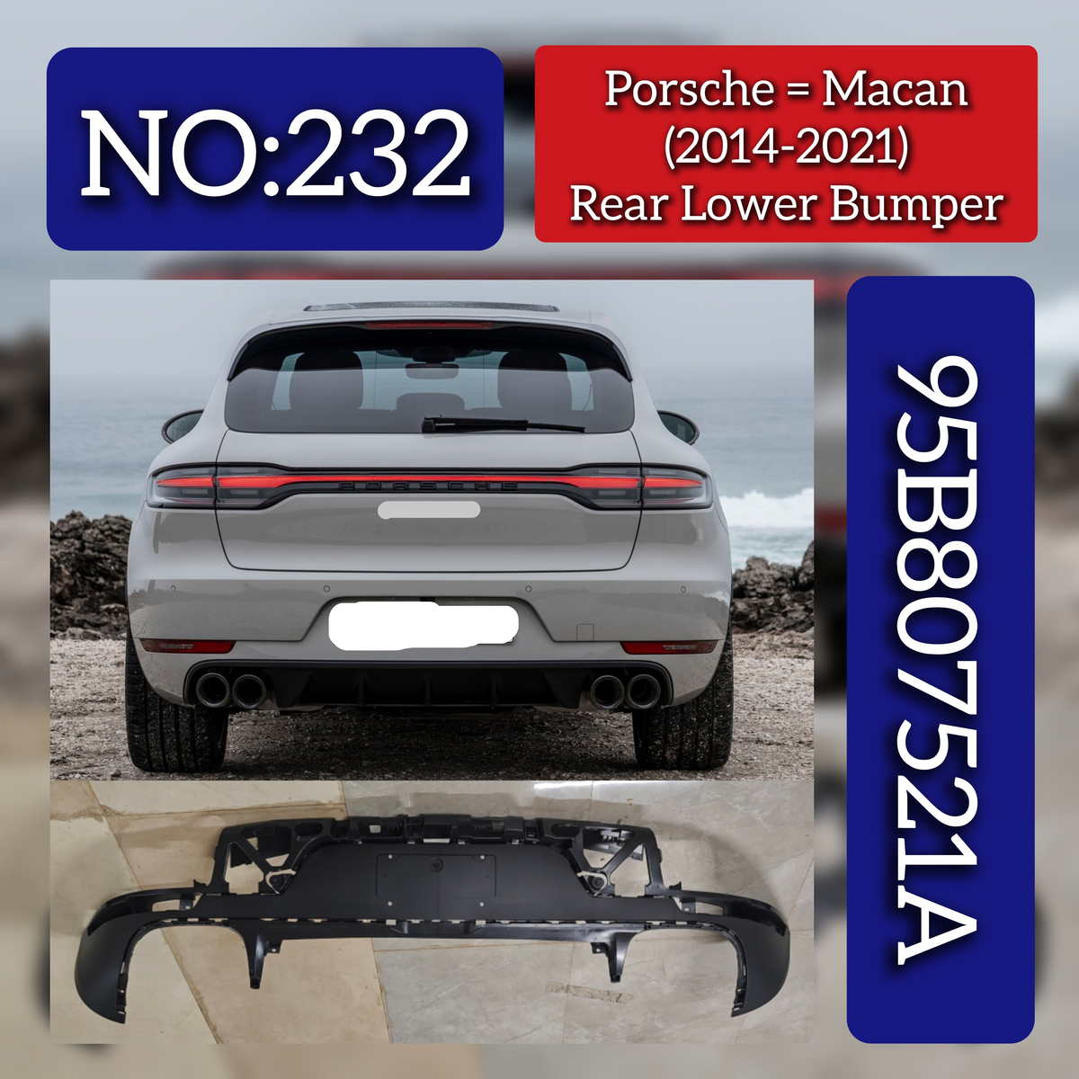Rear Lower Bumper 95B807521AD Compatible With Porsche Macan (2014-2017) Tag No.232