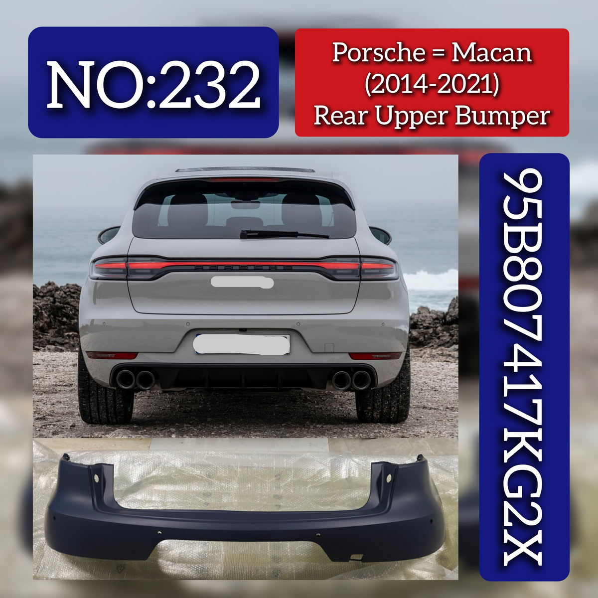 Rear Upper Bumper 95B807417KG2X Compatible With Porsche Macan (2014-2021) Tag No.232
