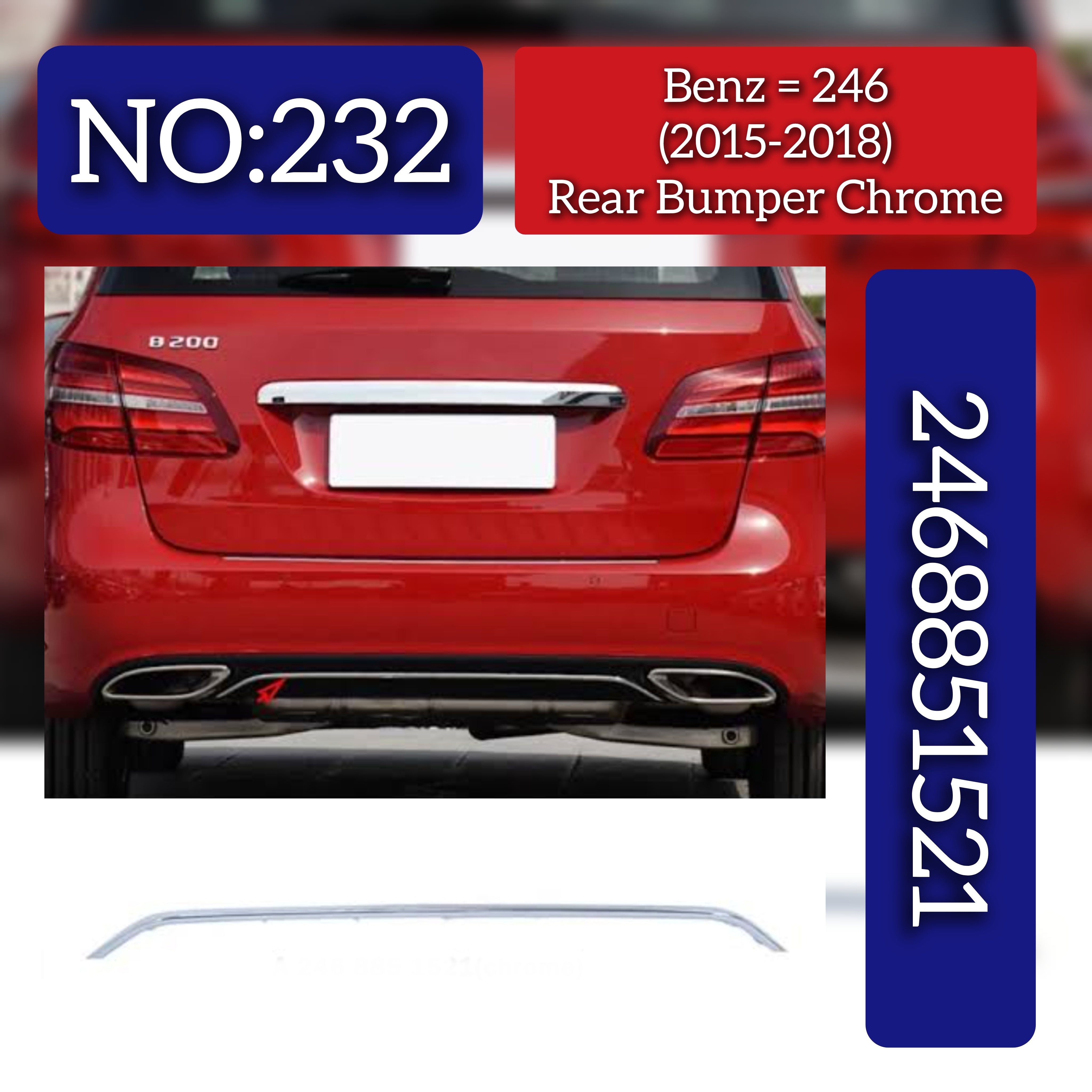 Rear Bumper Chrome 2468851521 Compatible With Mercedes Benz  B CLASS W246 Tag No.232