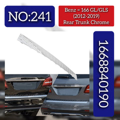 Rear Trunk Chrome 1668840190 Compatible With MERCEDES-BENZ GL-CLASS (X166) Tag No.241