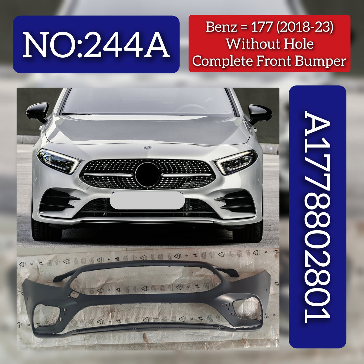 Front Bumper (Without Hole) A1778802801  1778802801 Compatible With Mercedes-Benz A-CLASS W177 (2018-2023) Tag No.244 A