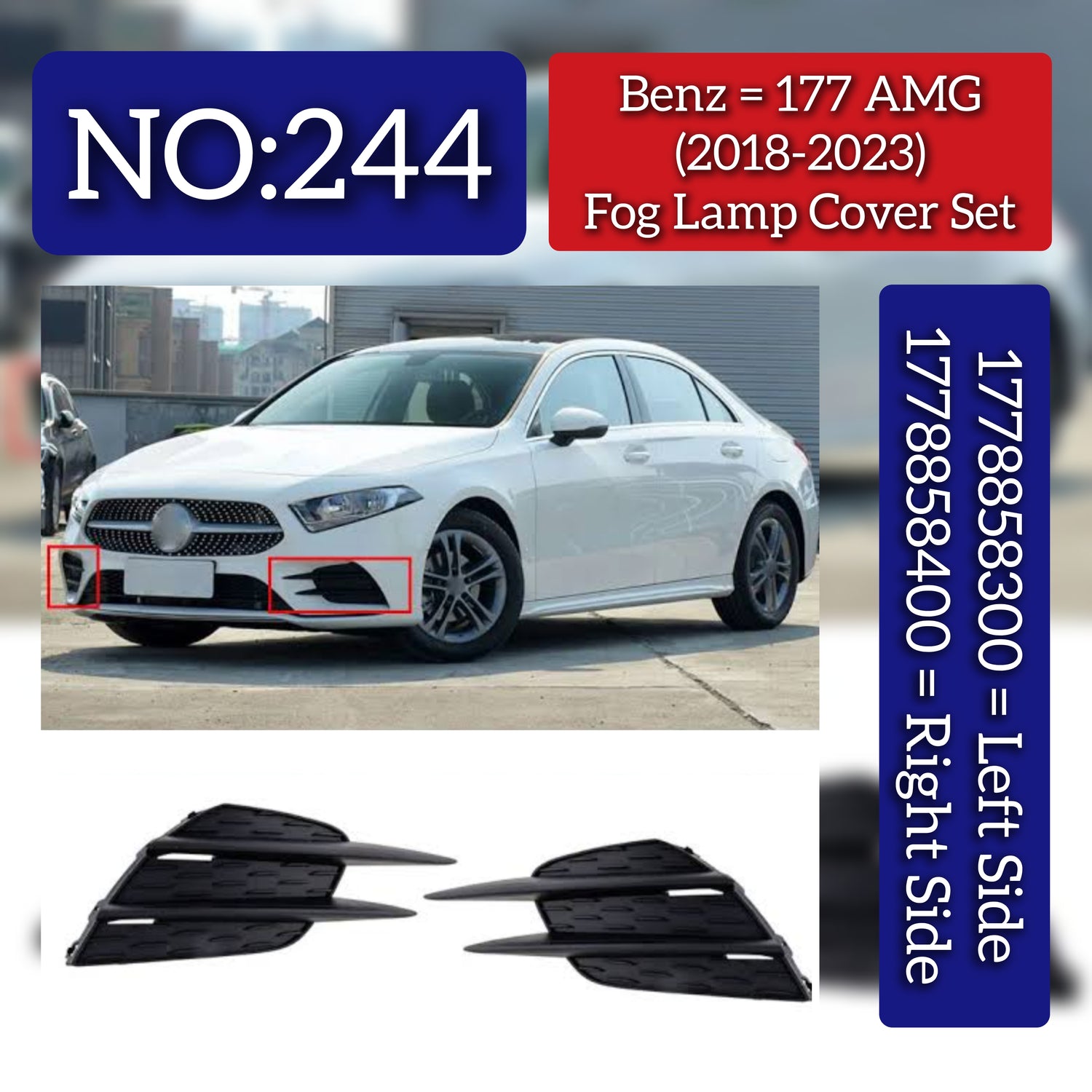 Fog Lamp Cover Left 1778858300 Right 1778858400 A1778858300 MERCEDES-BENZ A-CLASS (W177) Compatible With  Tag No.244