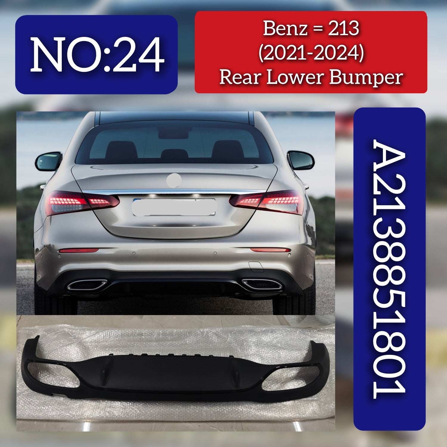 Rear Lower Bumper A2138852601 Compatible With Mercedes-Benz E-CLASS W213 (2021-2024) Tag No.24