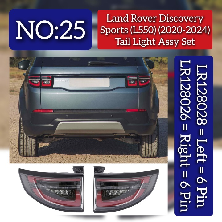 Tail Light Assembly Left LR128028 & Right LR128026 Compatible With Land Rover Discovery Sports (L550) (2020-2024) Tag No.25