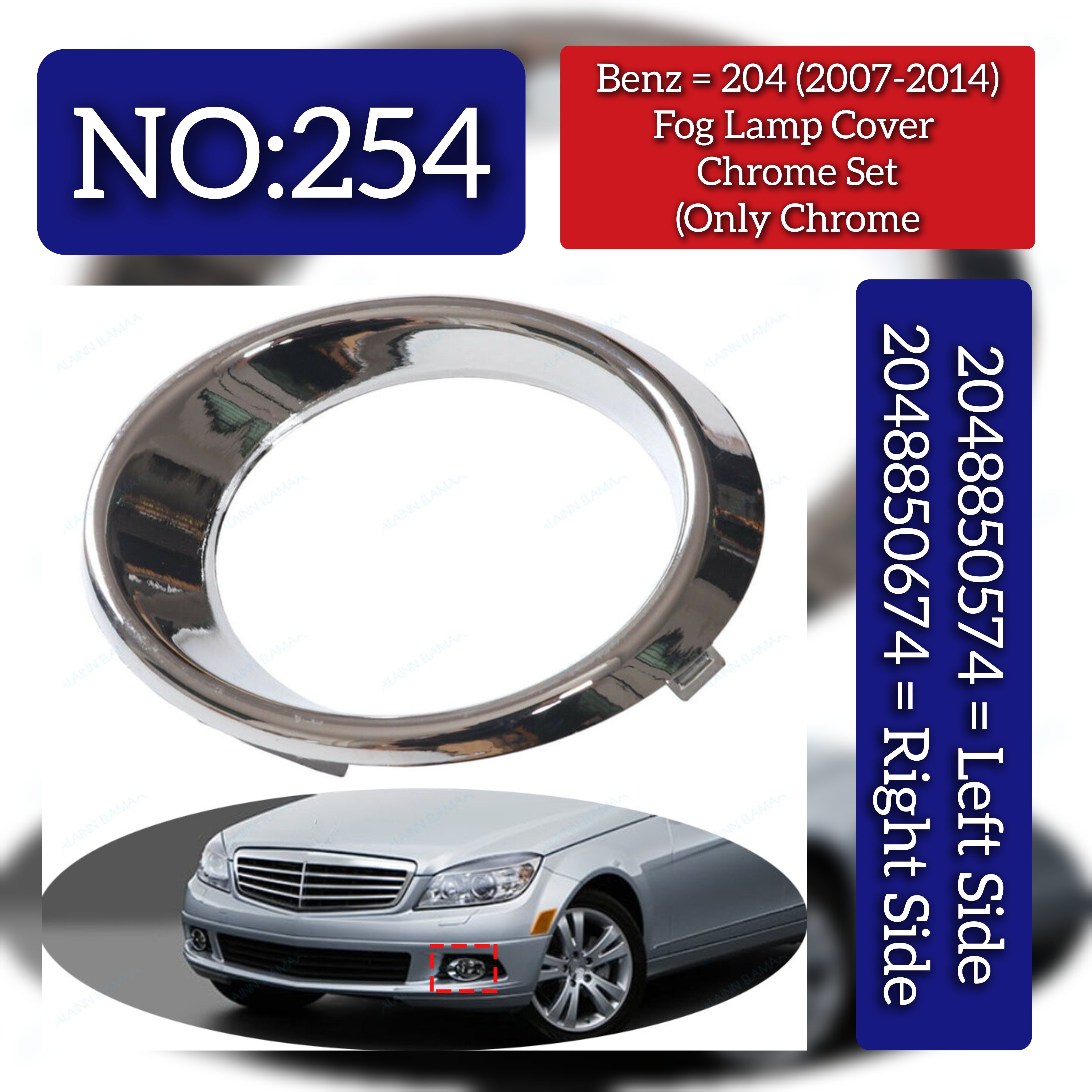 Fog Lamp Chrome Trim Ring Left 2048850574 & Right 2048850674 Compatible With Mercedes Benz C-CLASS W204 (2007-2014) Tag No.254