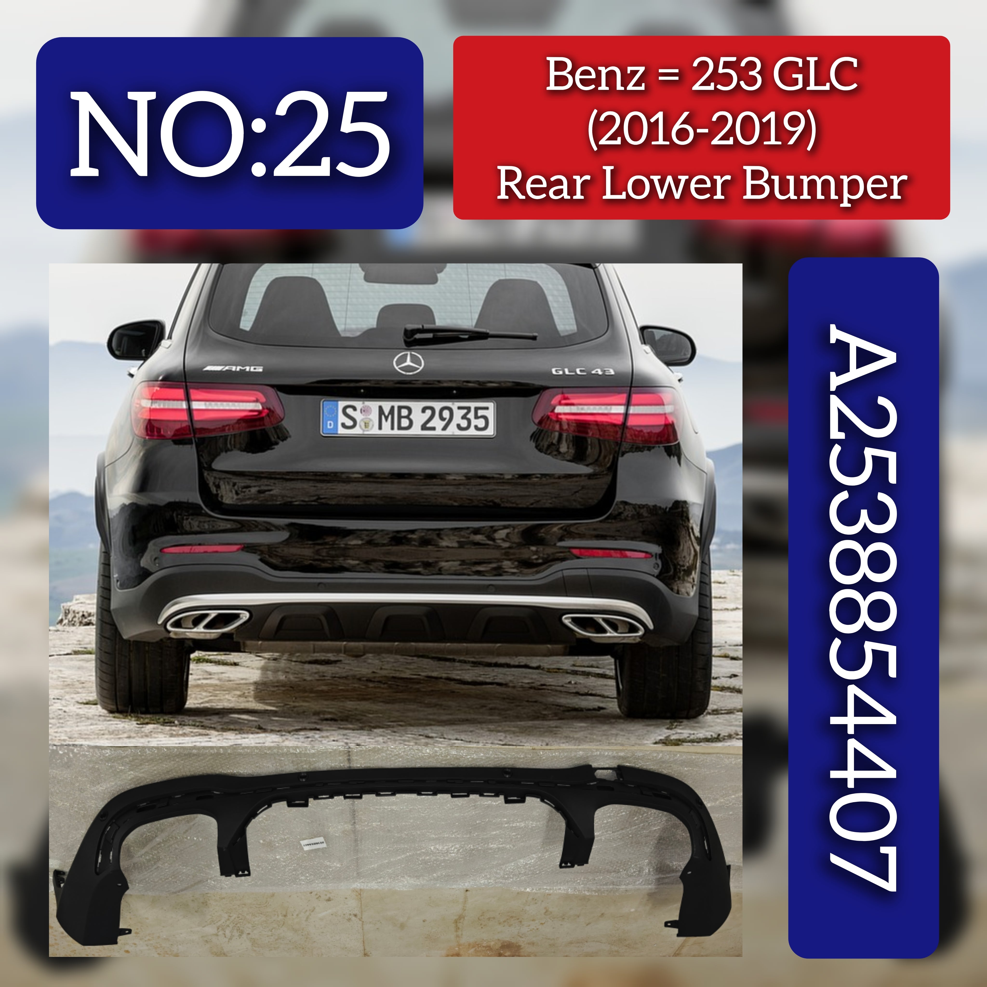 Rear Lower Bumper 2538854407 Compatible With Mercedes-Benz GLC CLASS W253 (2016-2019) Tag No.25